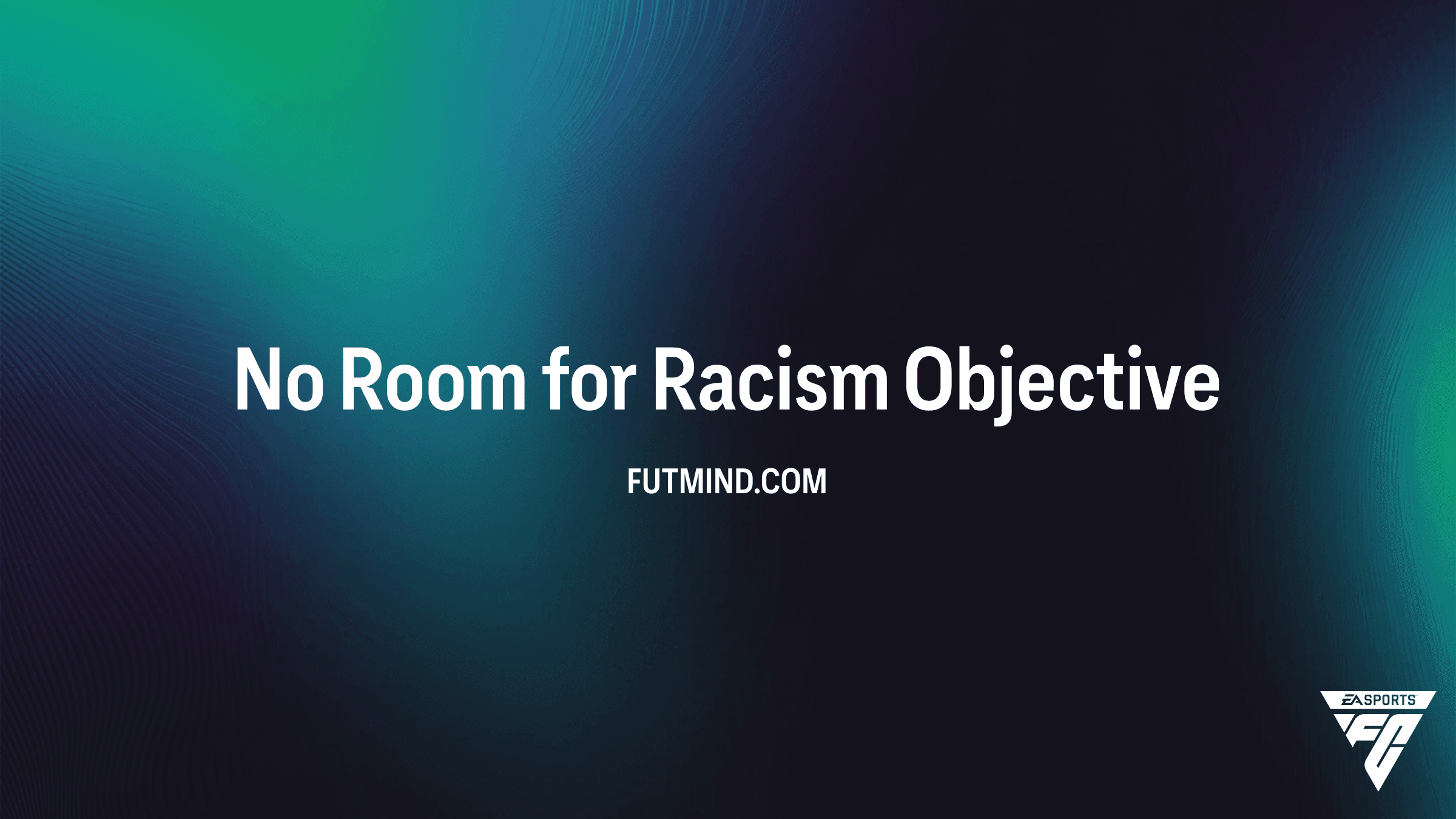FC 27 No Room for Racism: Como Completar e Recompensas