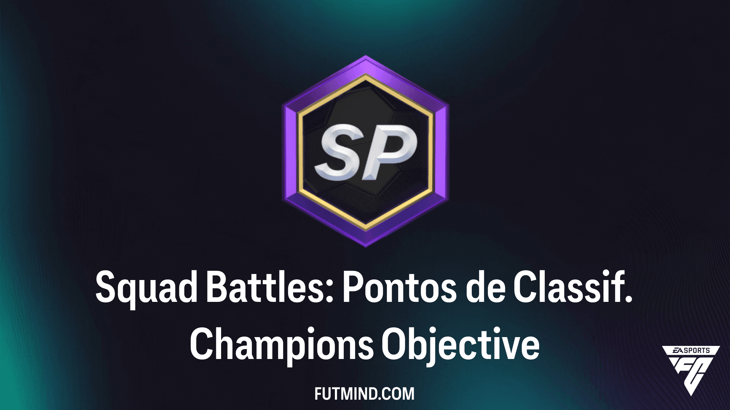 Squad Battles: Pontos de Classif. Champions - Guia de Objetivos FC 27