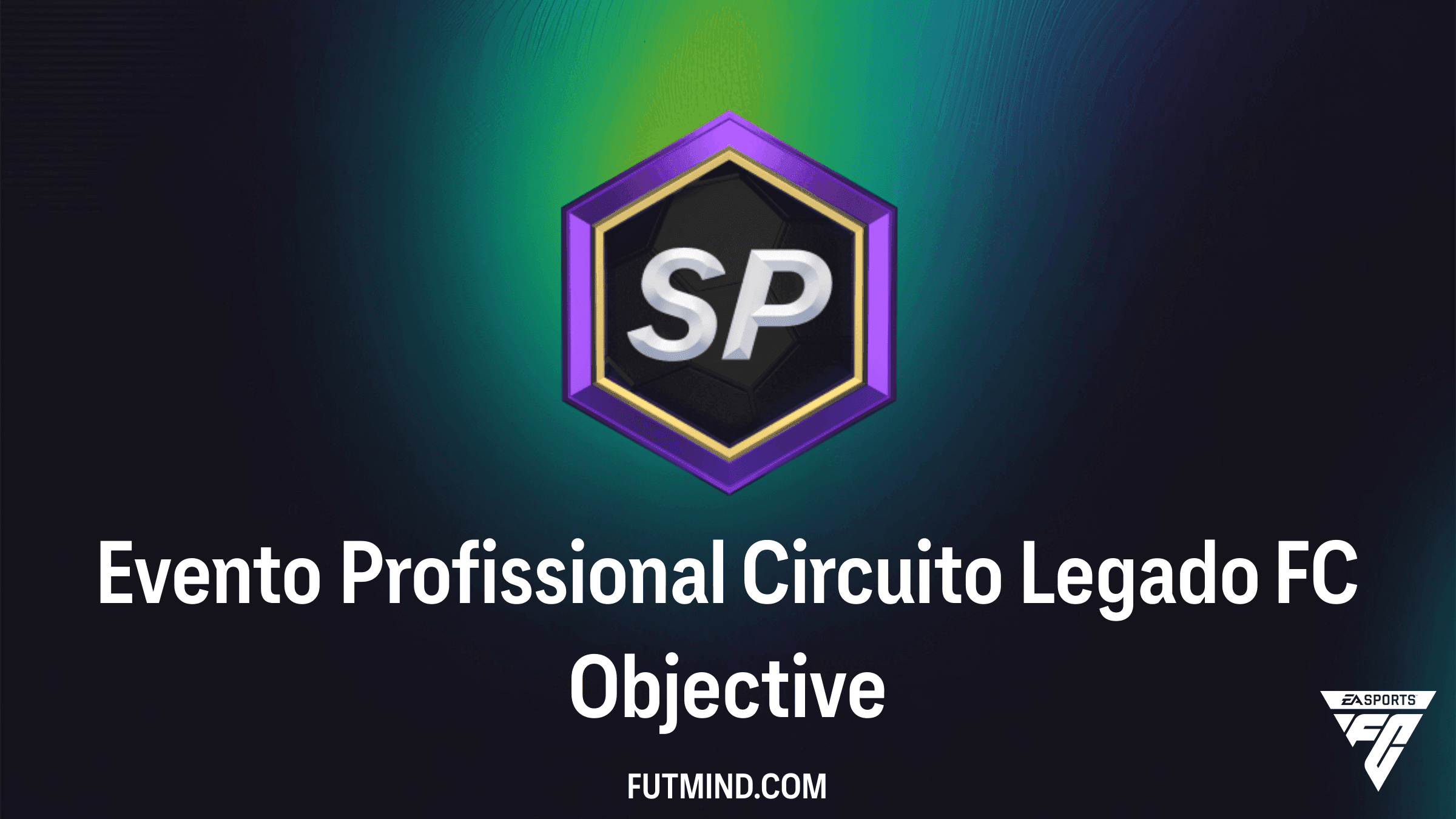 Evento Profissional Circuito Legado FC: Guia de Objetivos e Recompensas