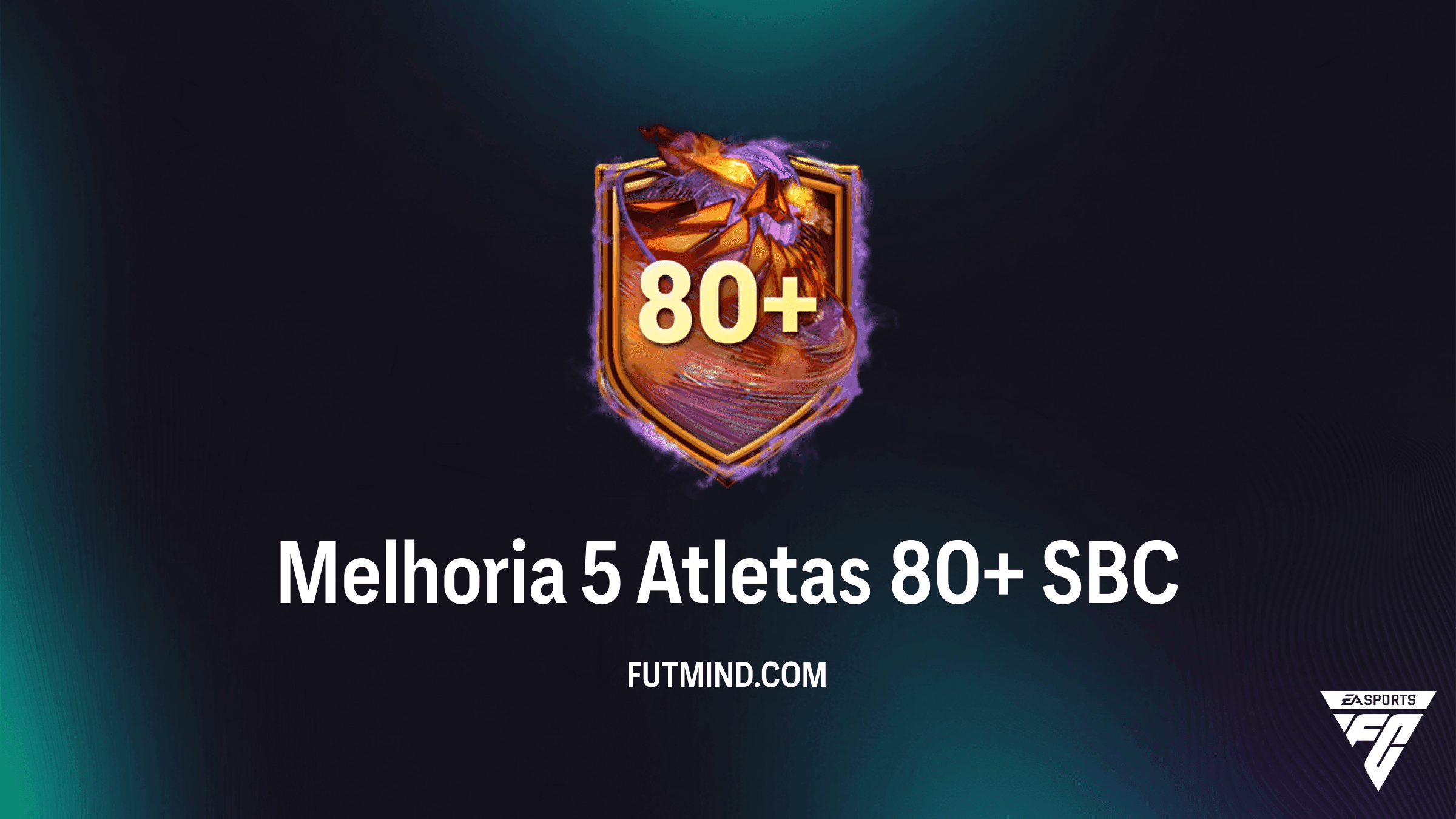 Melhoria 5 Atletas 80+: Guia do DME e Recompensas no FC 27