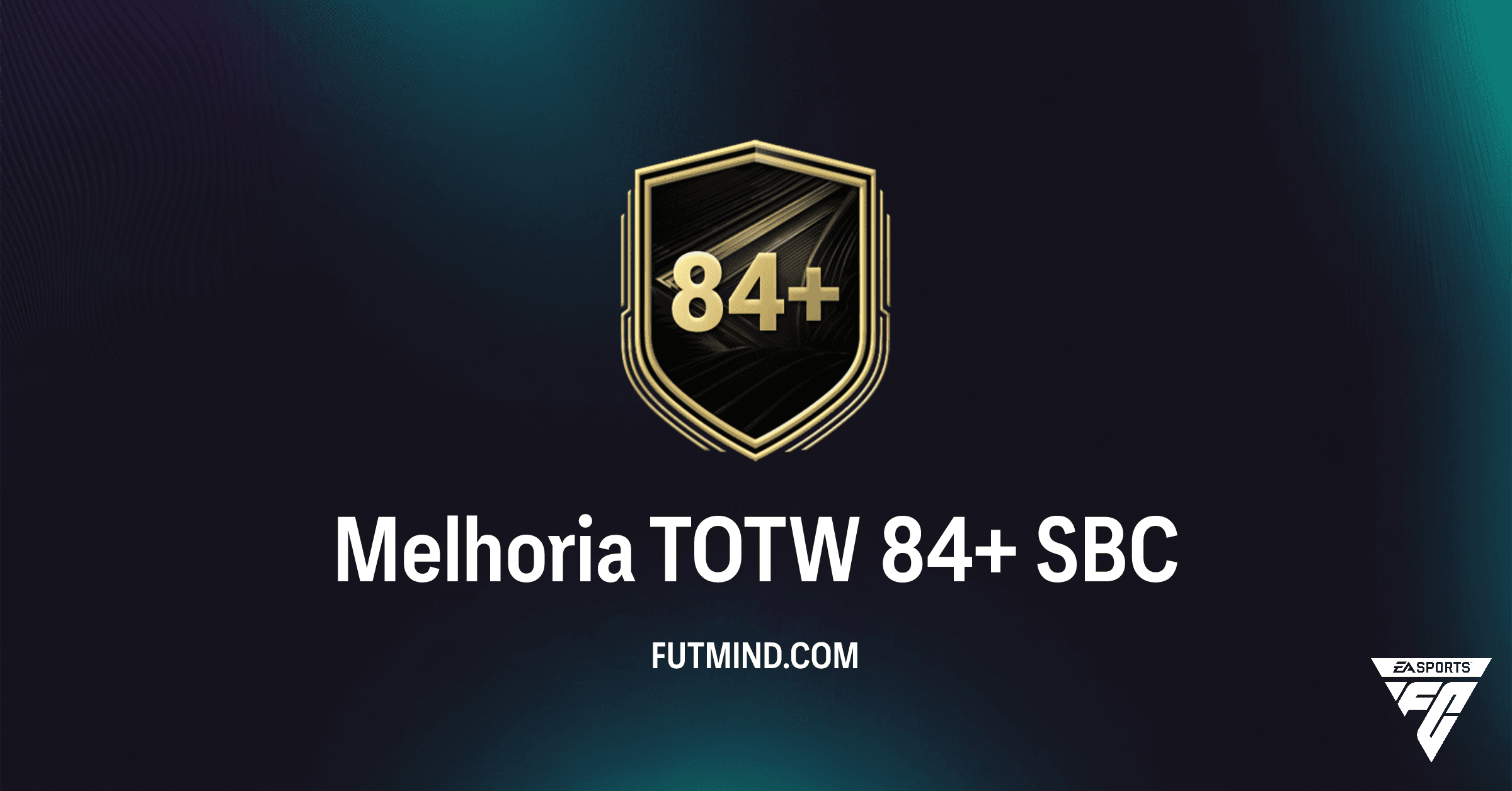 Melhoria TOTW 84+ SBC: Vale a Pena no FC 26 Ultimate Team? Análise Completa!