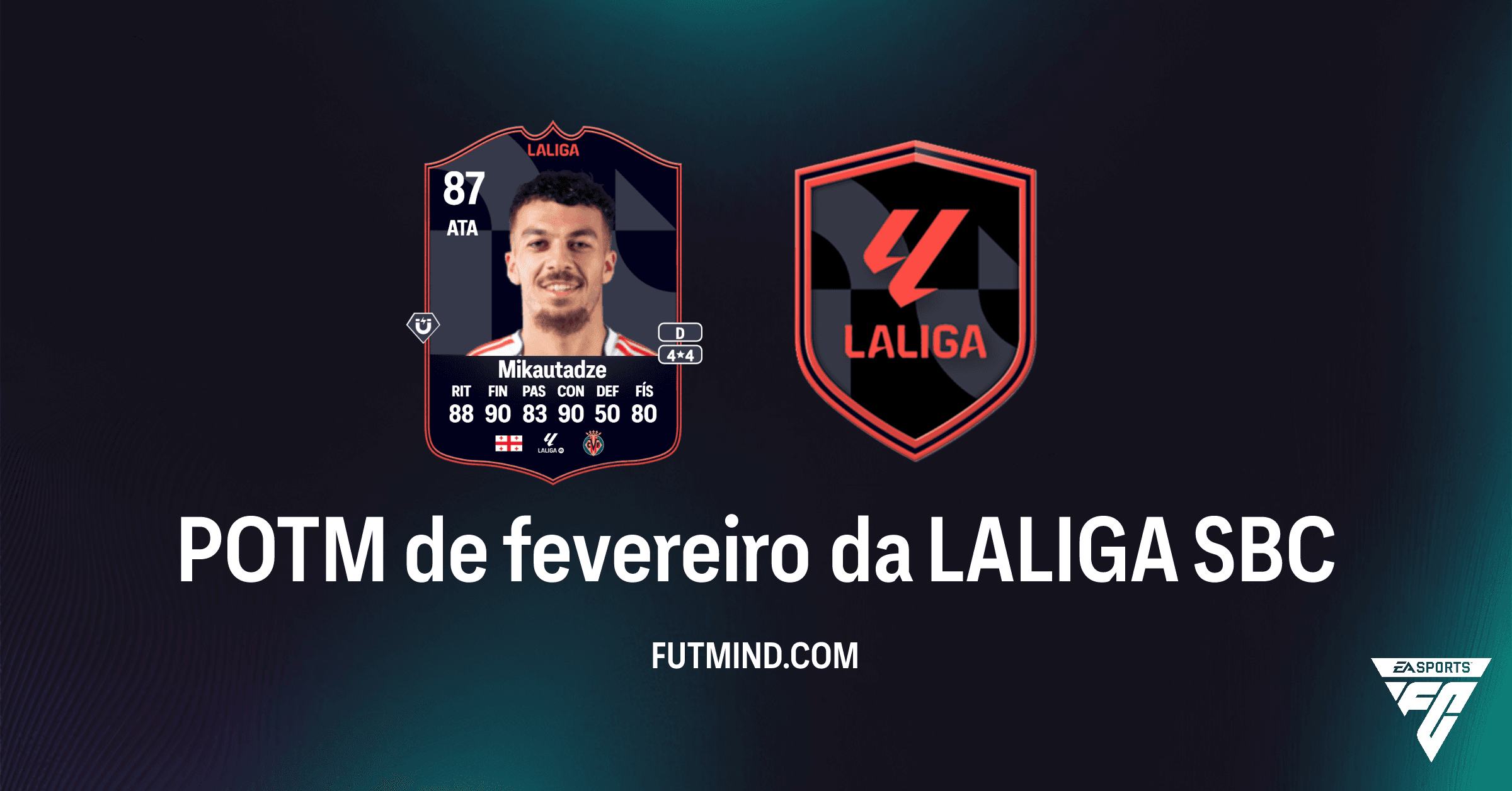 Como completar o SBC POTM de fevereiro da LALIGA: Análise do Georges Mikautadze