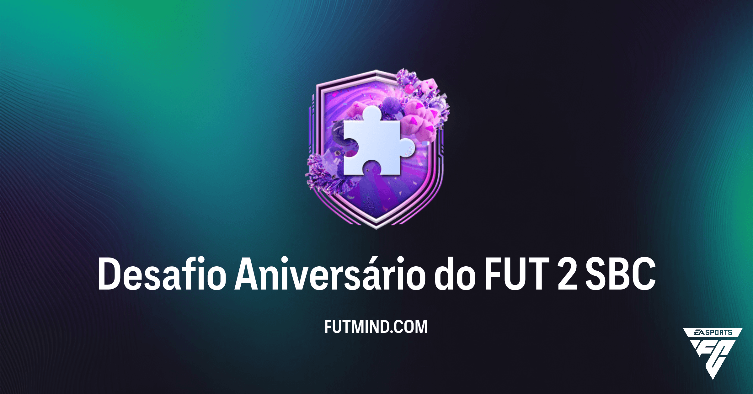 SBC Desafio Aniversário do FUT 2: Como completar e vale a pena no FC 26?