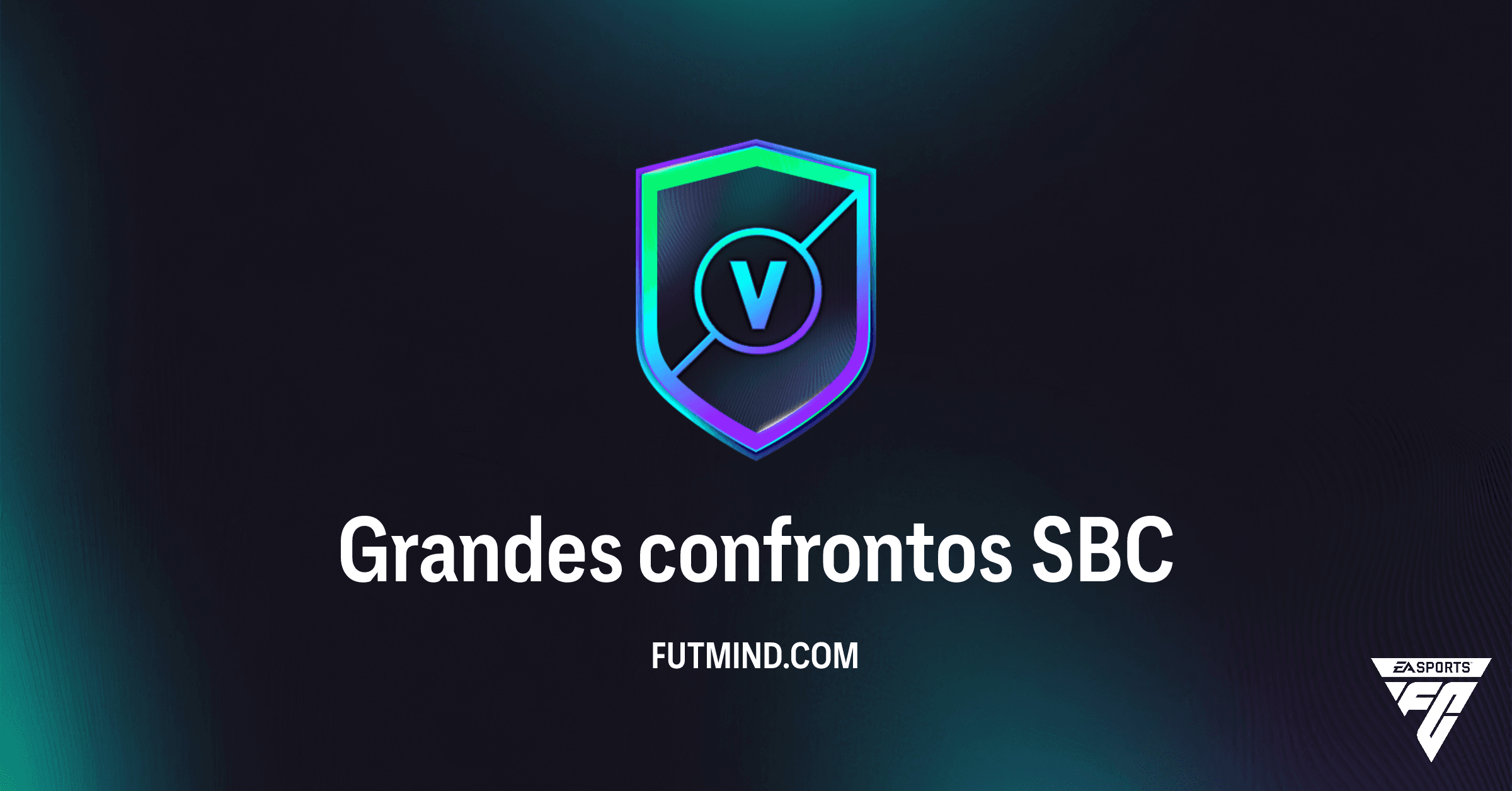 FC 26: Desvende o SBC Grandes Confrontos - Recompensas, Custos e Guia Completo