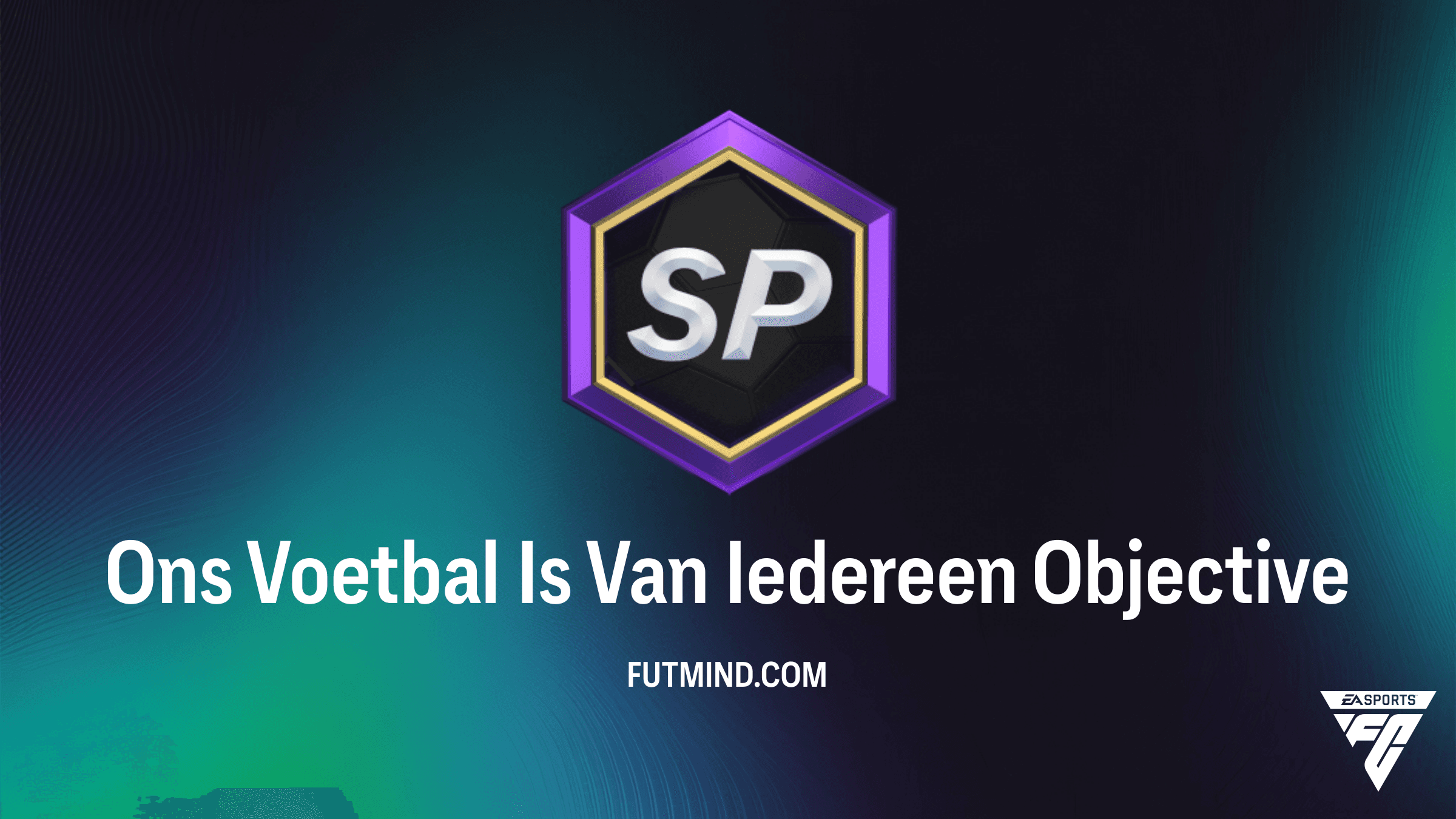 Guia Completo: Como completar o Objetivo Ons Voetbal Is Van Iedereen no FC 26