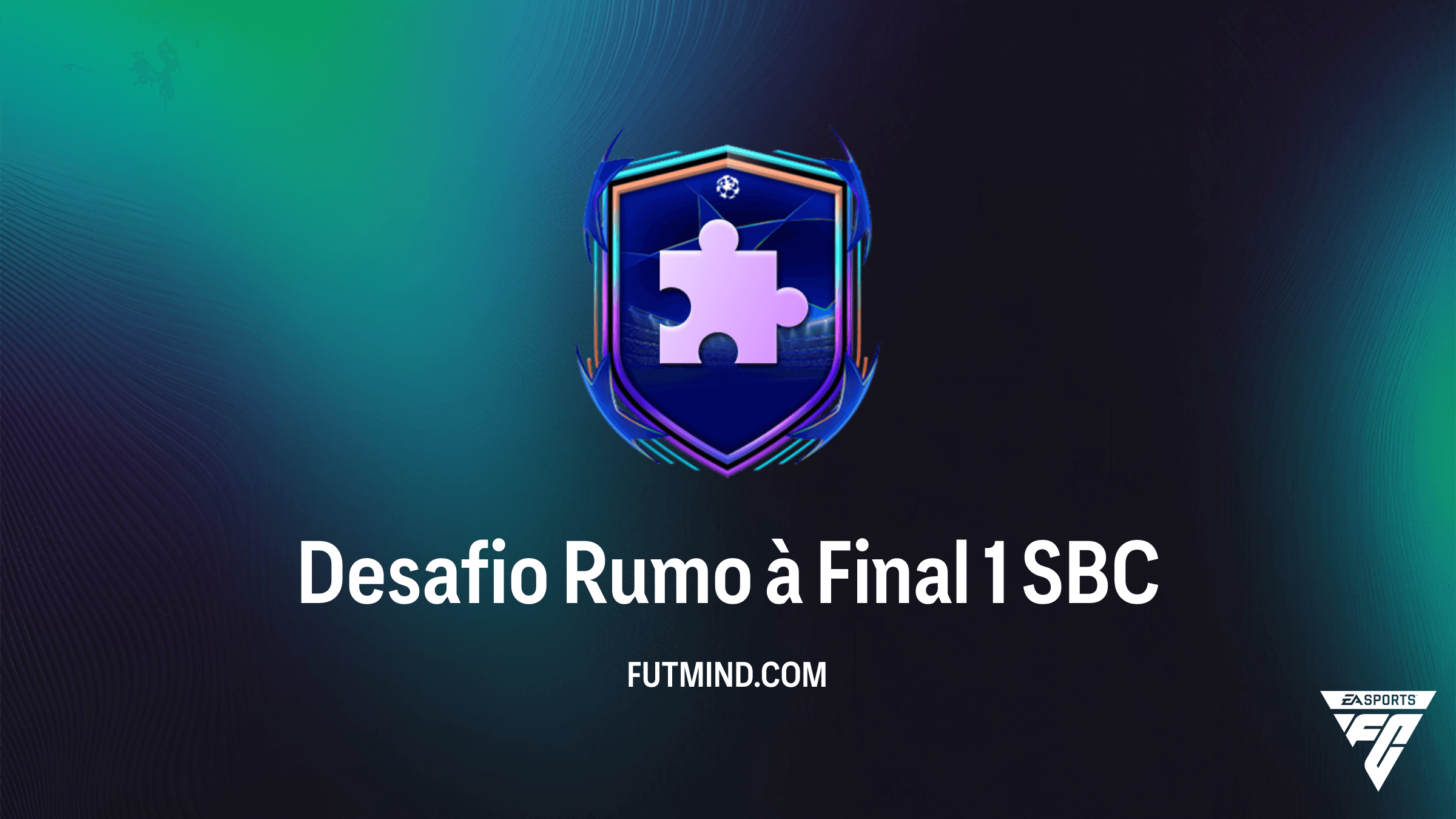 Guia do SBC Desafio Rumo à Final 1: Recompensas e Vale a Pena no FC 26?
