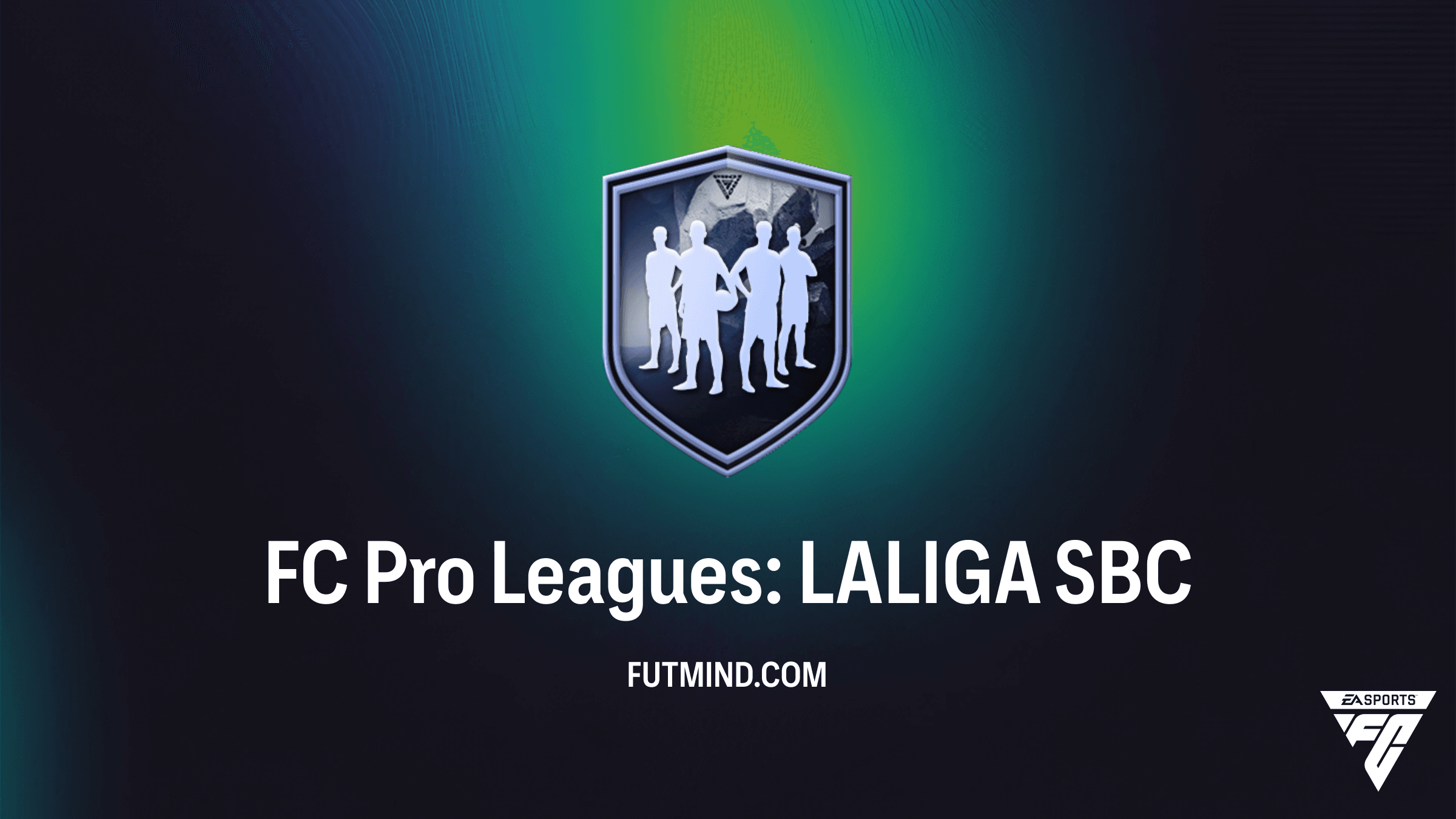 SBC FC Pro Leagues: LALIGA - Como Completar e Análise das Recompensas no FC 26
