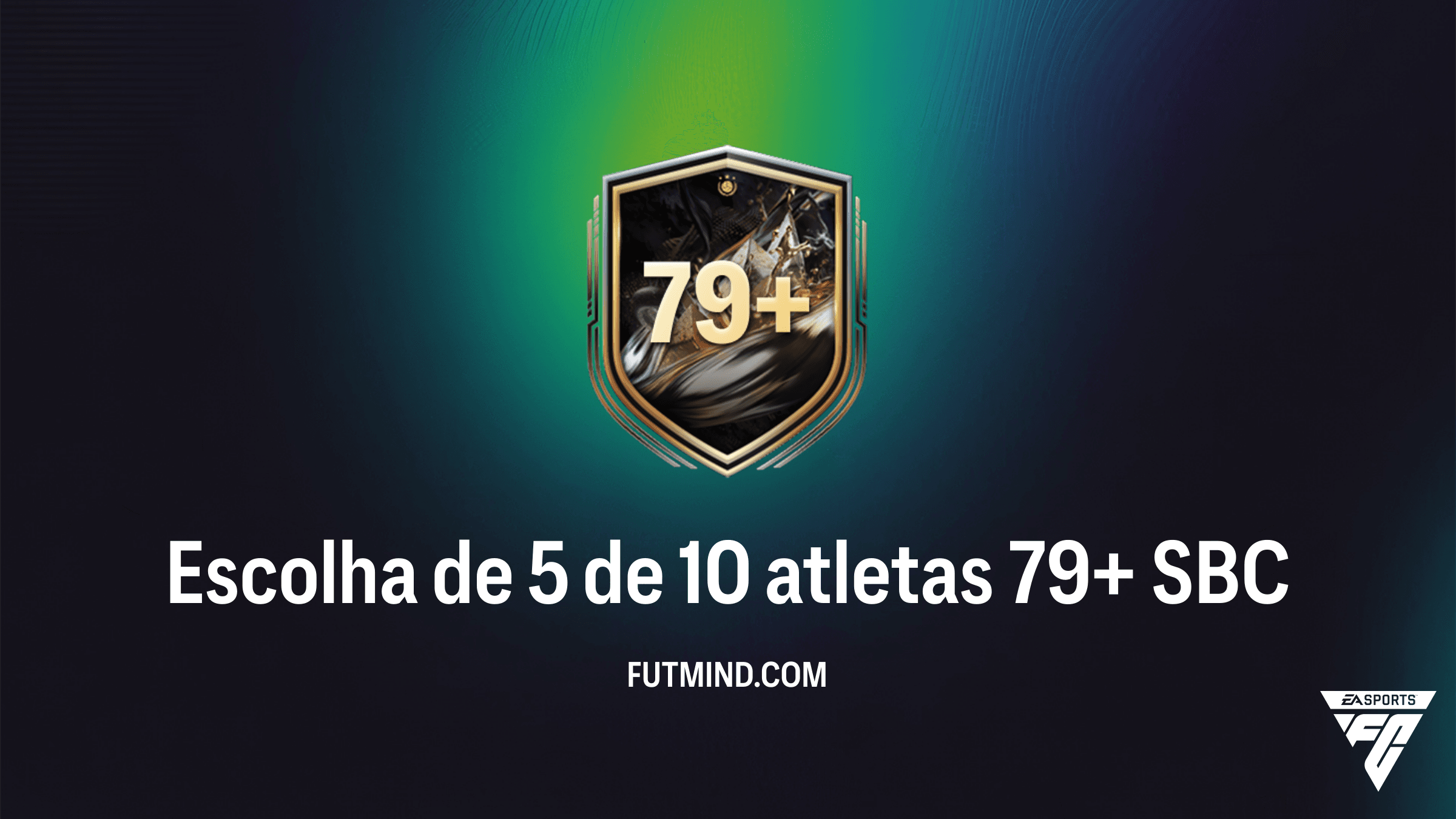 Como completar o SBC Escolha de 5 de 10 atletas 79+ no FC 26