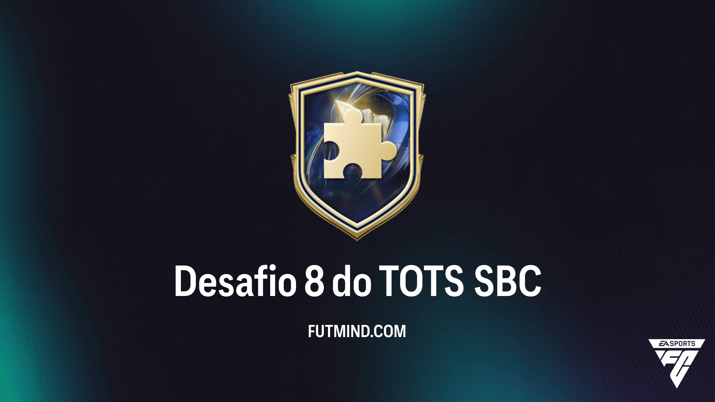 Como Completar o SBC Desafio 8 do TOTS no FC 26: Guia de Solução e Recompensas
