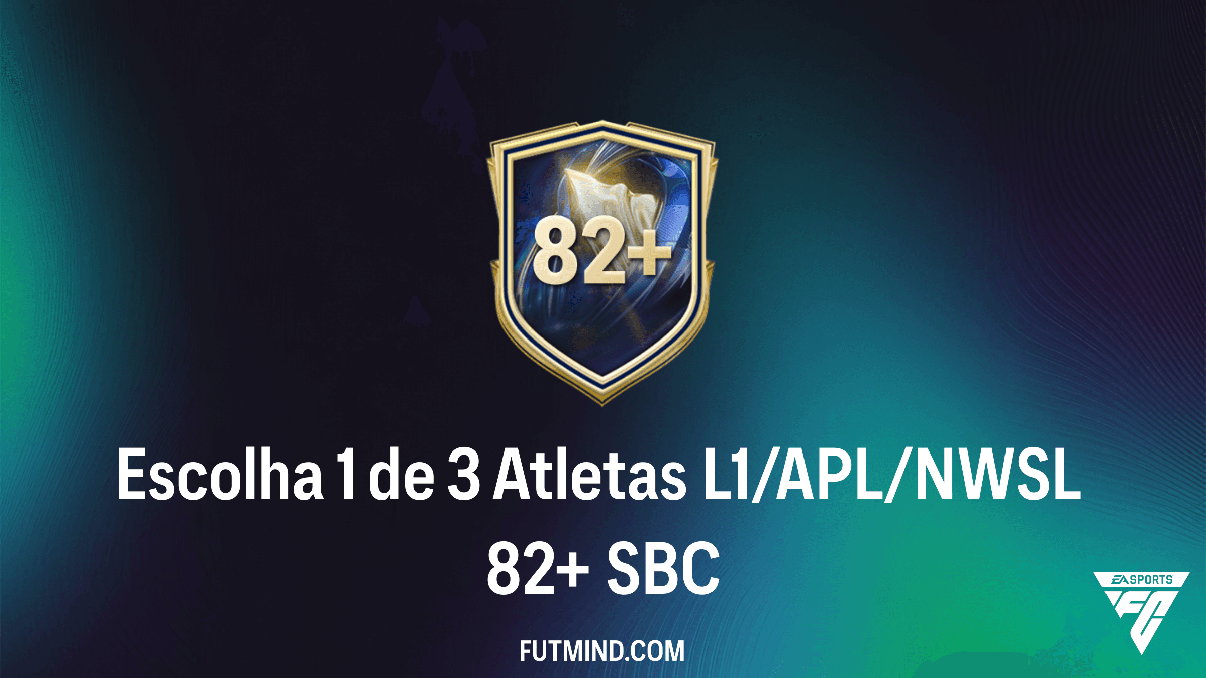 Guia de SBC: Como Completar o Escolha 1 de 3 Atletas L1/APL/NWSL 82+ no FC 26