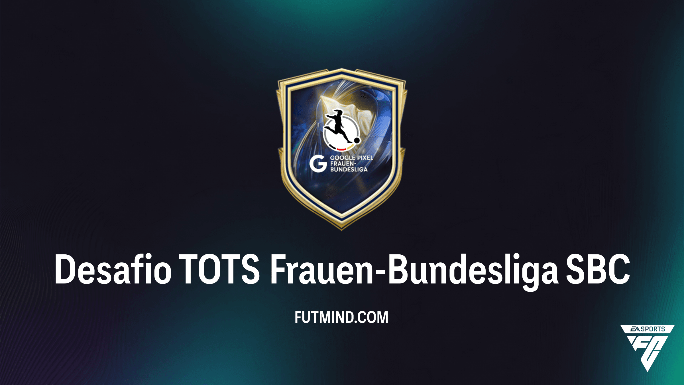 Como Completar o Desafio TOTS Frauen-Bundesliga no FC 26: Guia Completo e Vale a Pena?