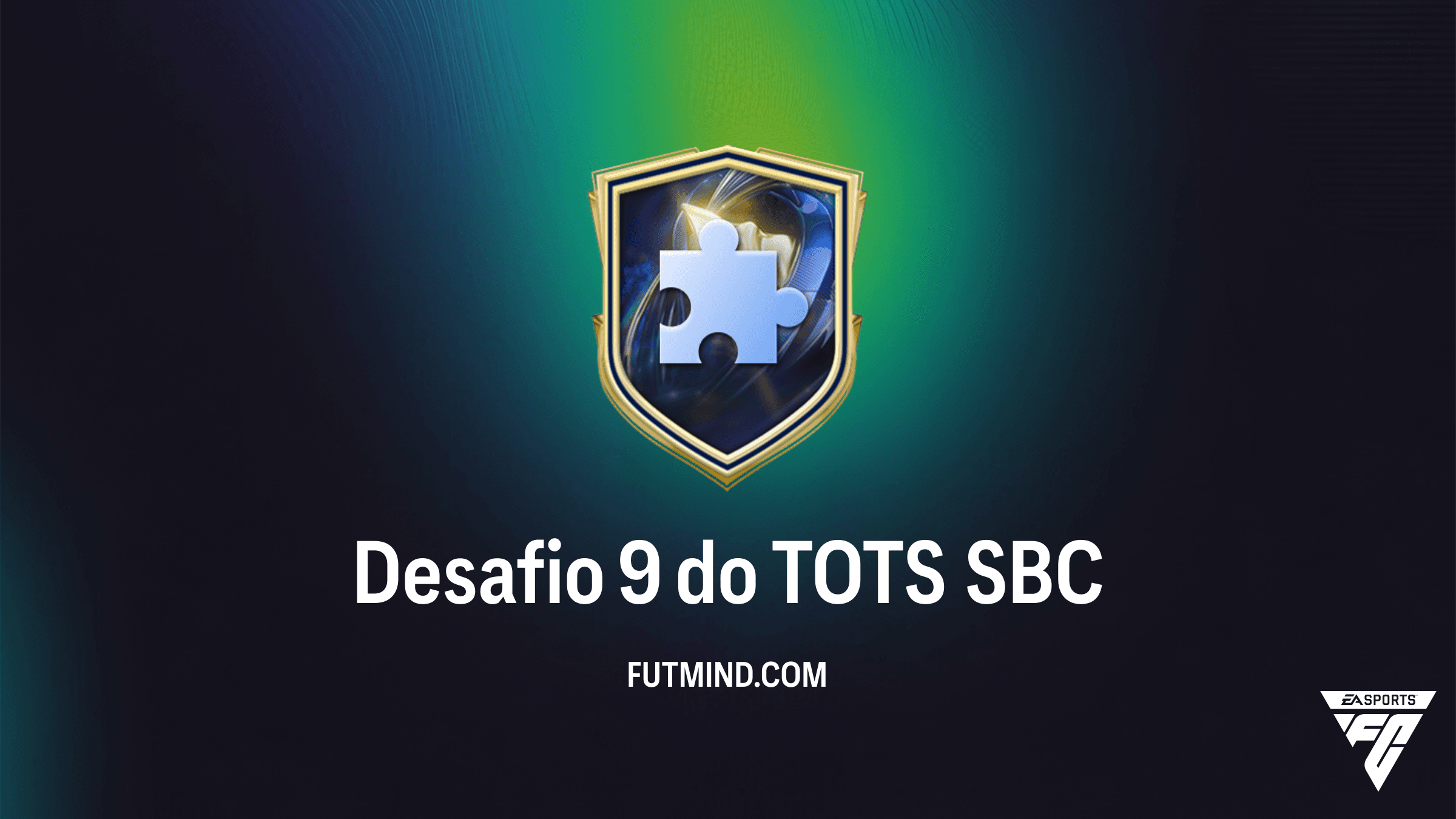 Como completar o SBC Desafio 9 do TOTS no FC 26: Guia e Análise
