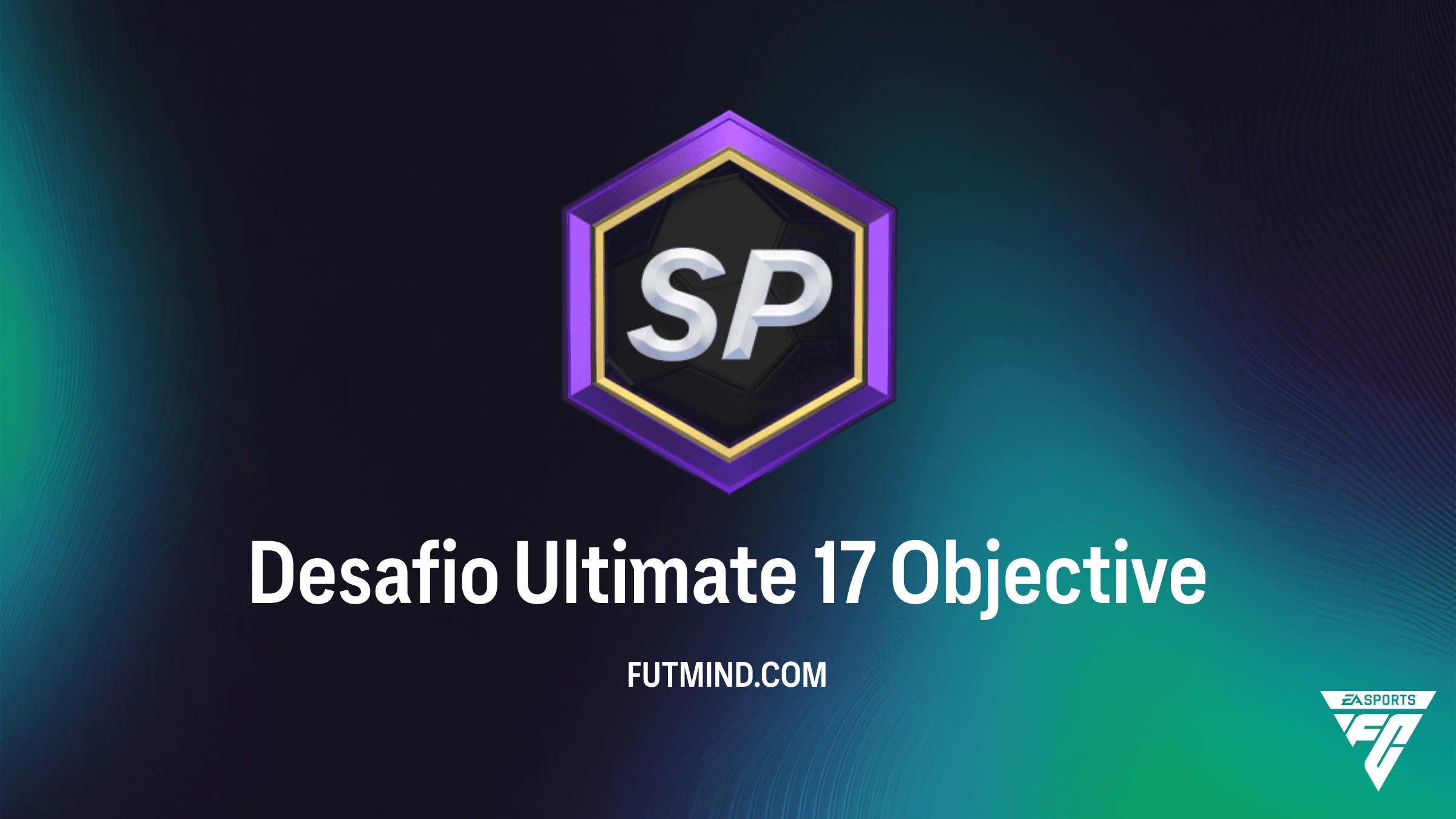 Como Completar o Desafio Ultimate 17 no FC 26: Guia de Recompensas