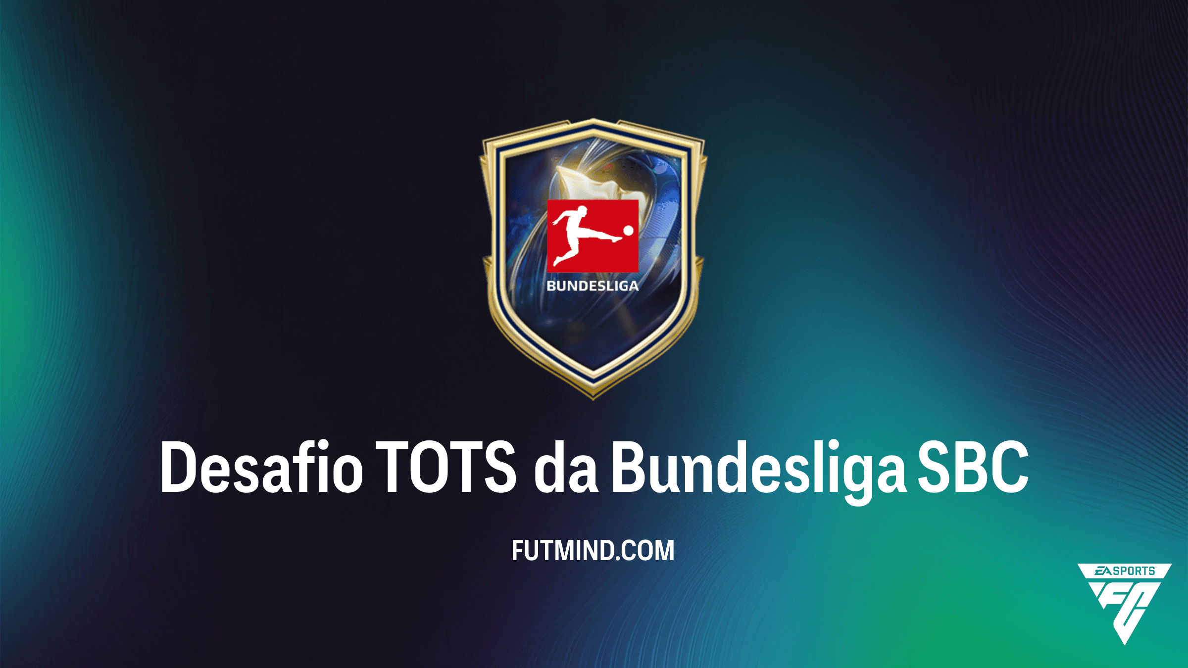 Guia Completo: Como Completar o Desafio TOTS da Bundesliga no FC 26