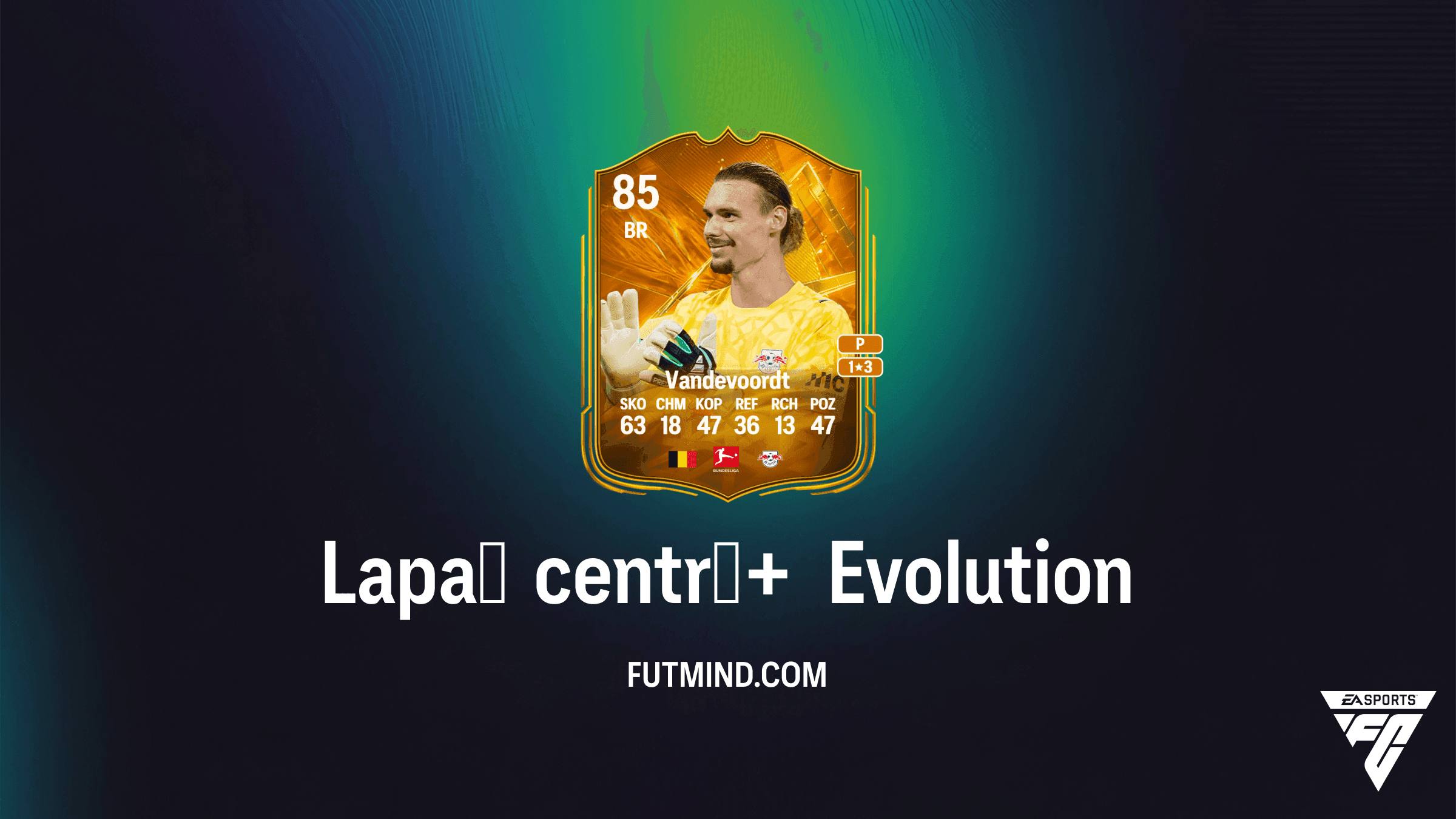 EA Sports FC 27 Ultimate Team: Evoluce Lapač centrů+