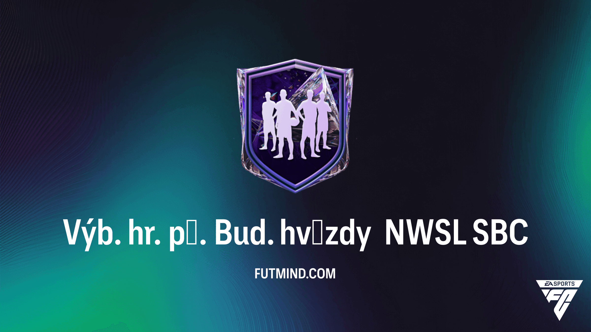 Výb. hr. př. Bud. hvězdy NWSL SBC v FC 27: Průvodce, odměny a nejlevnější řešení