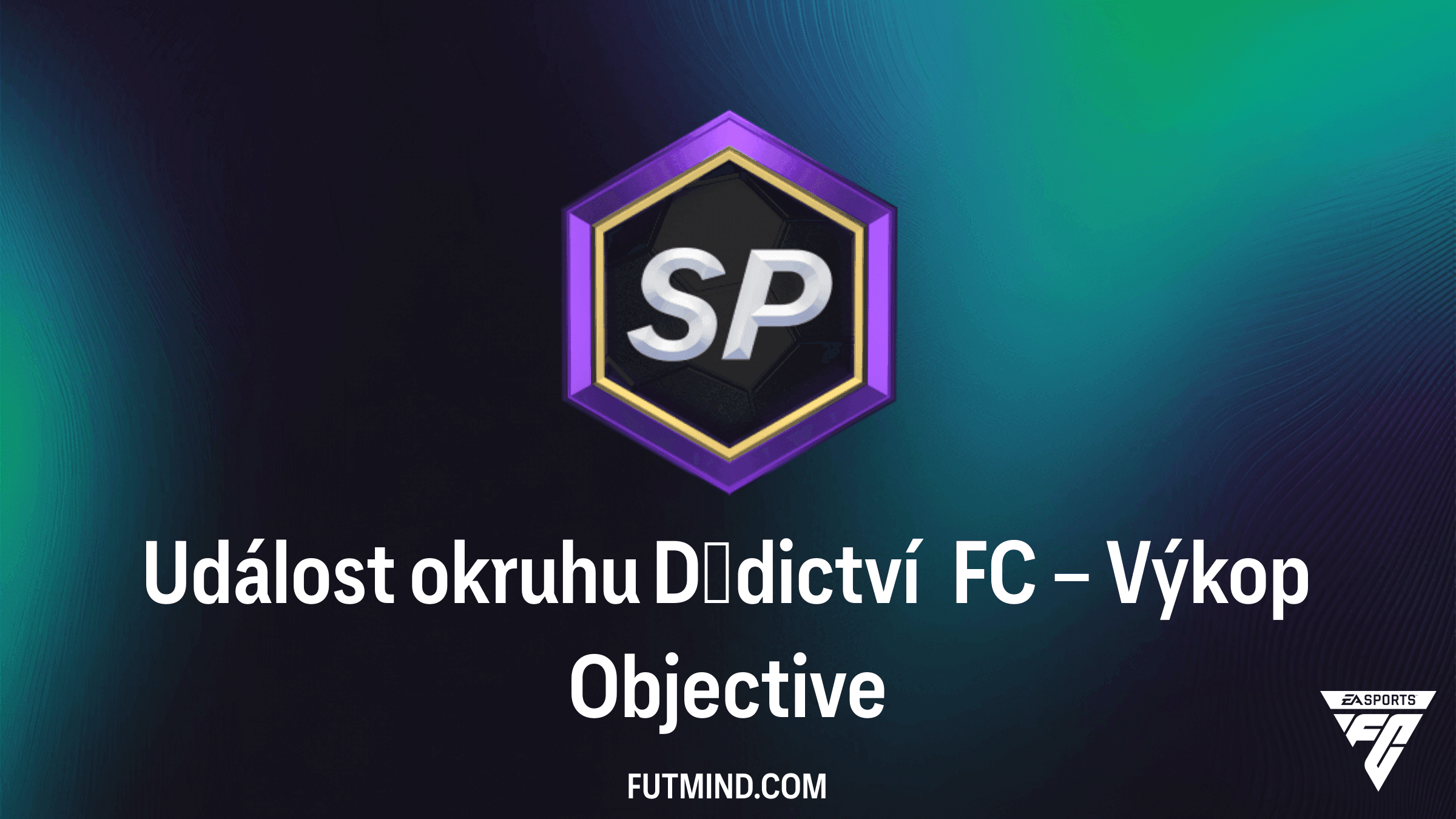 Úkoly Událost okruhu Dědictví FC – Výkop v FC 27: Odměny a průvodce