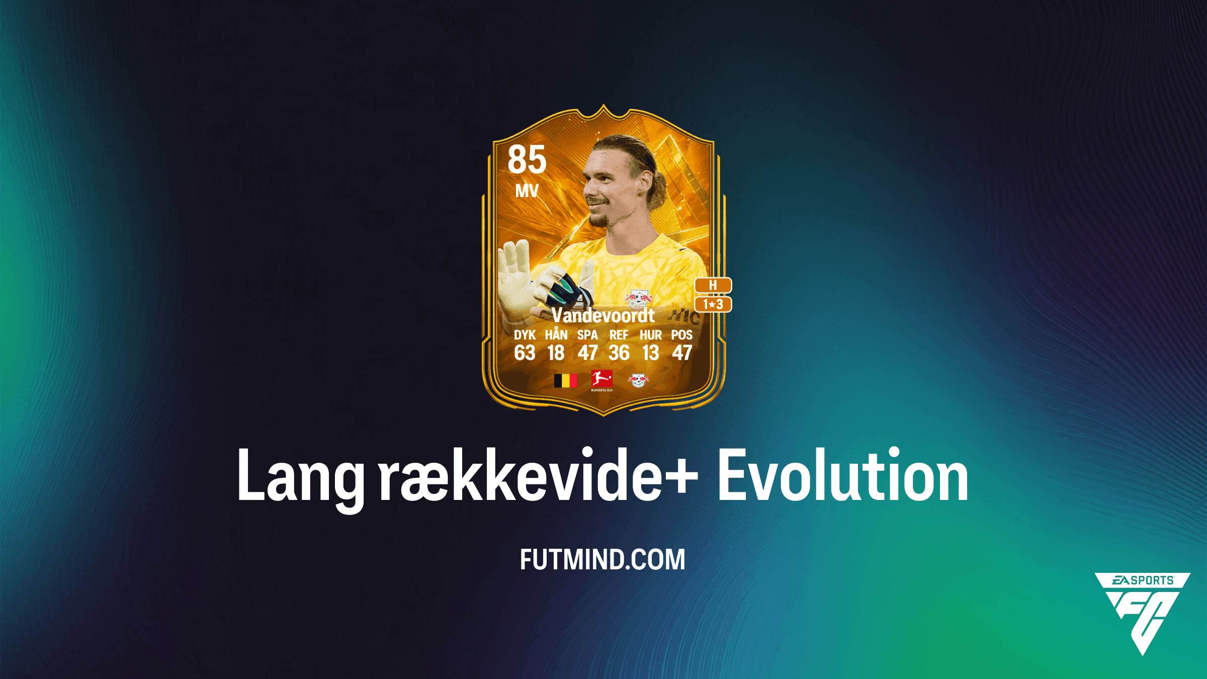 EA Sports FC 27 Ultimate Team: Guide til Lang rækkevide+ Evolutionen