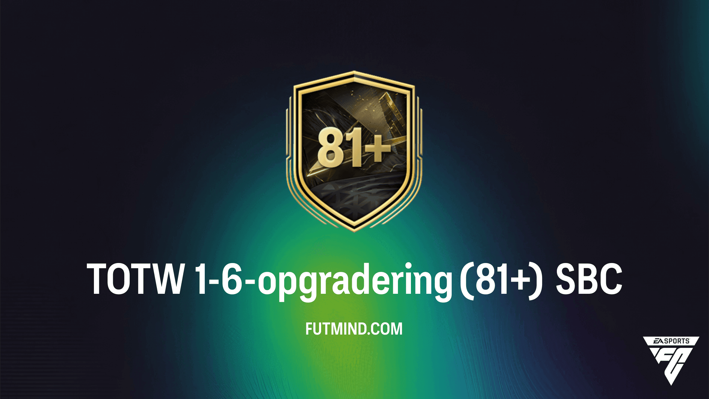 TOTW 1-6-opgradering (81+) SBC i FC 27: Krav, priser og belønninger