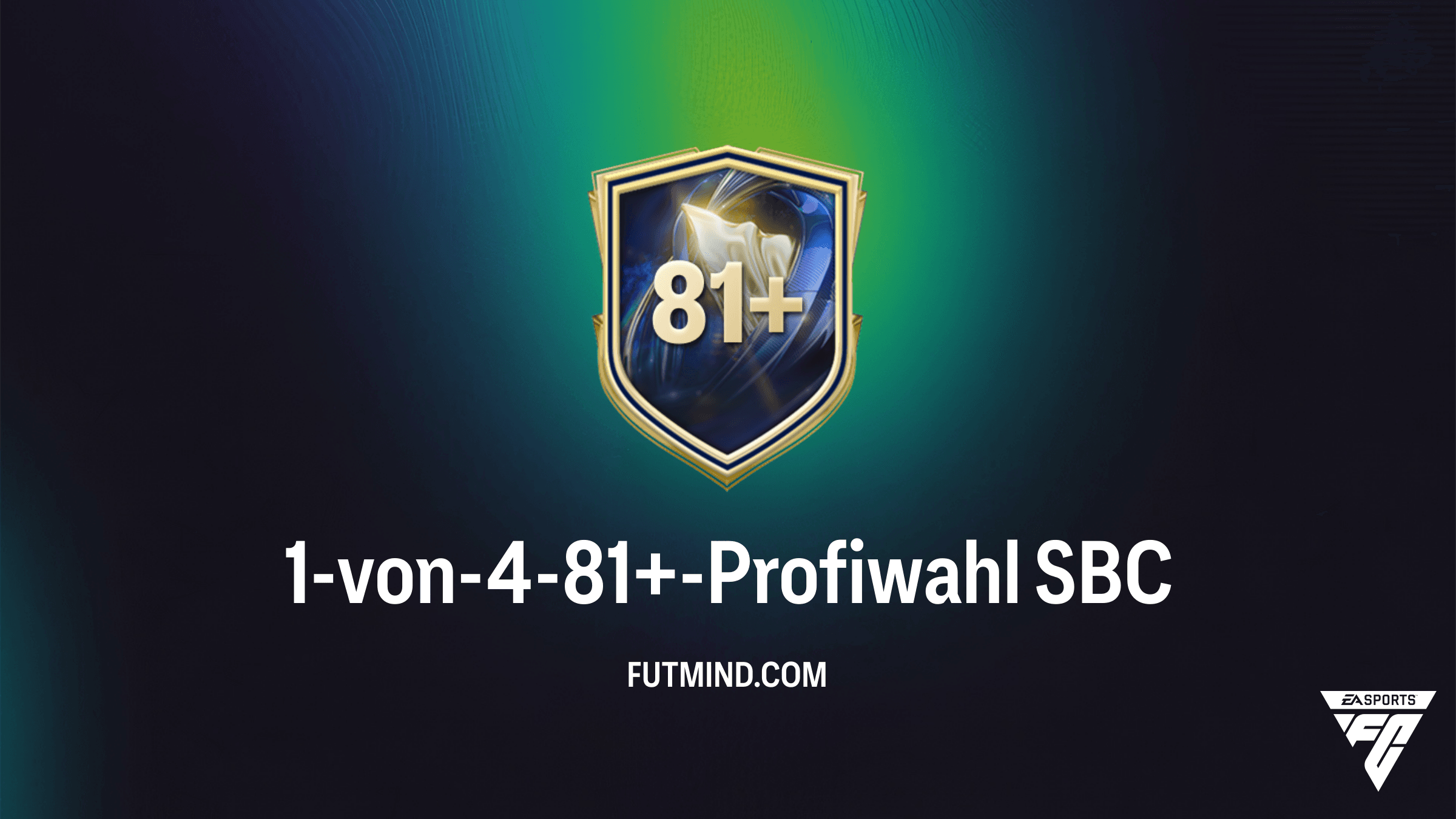 FC 26: So schließt du die 1-von-4-81+-Profiwahl SBC kostengünstig ab
