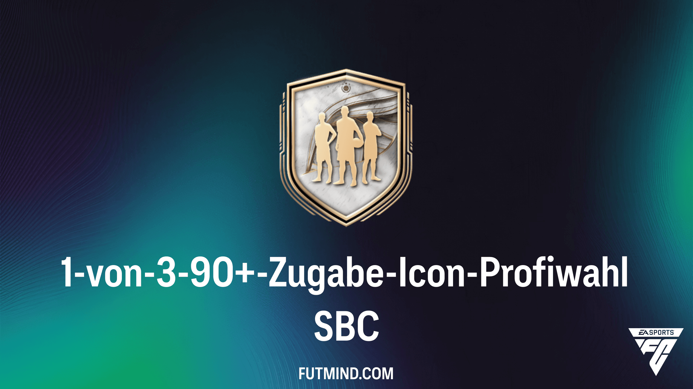 FC 26: 1-von-3-90+-Zugabe-Icon-Profiwahl SBC – Alle Infos & Günstige Lösungen