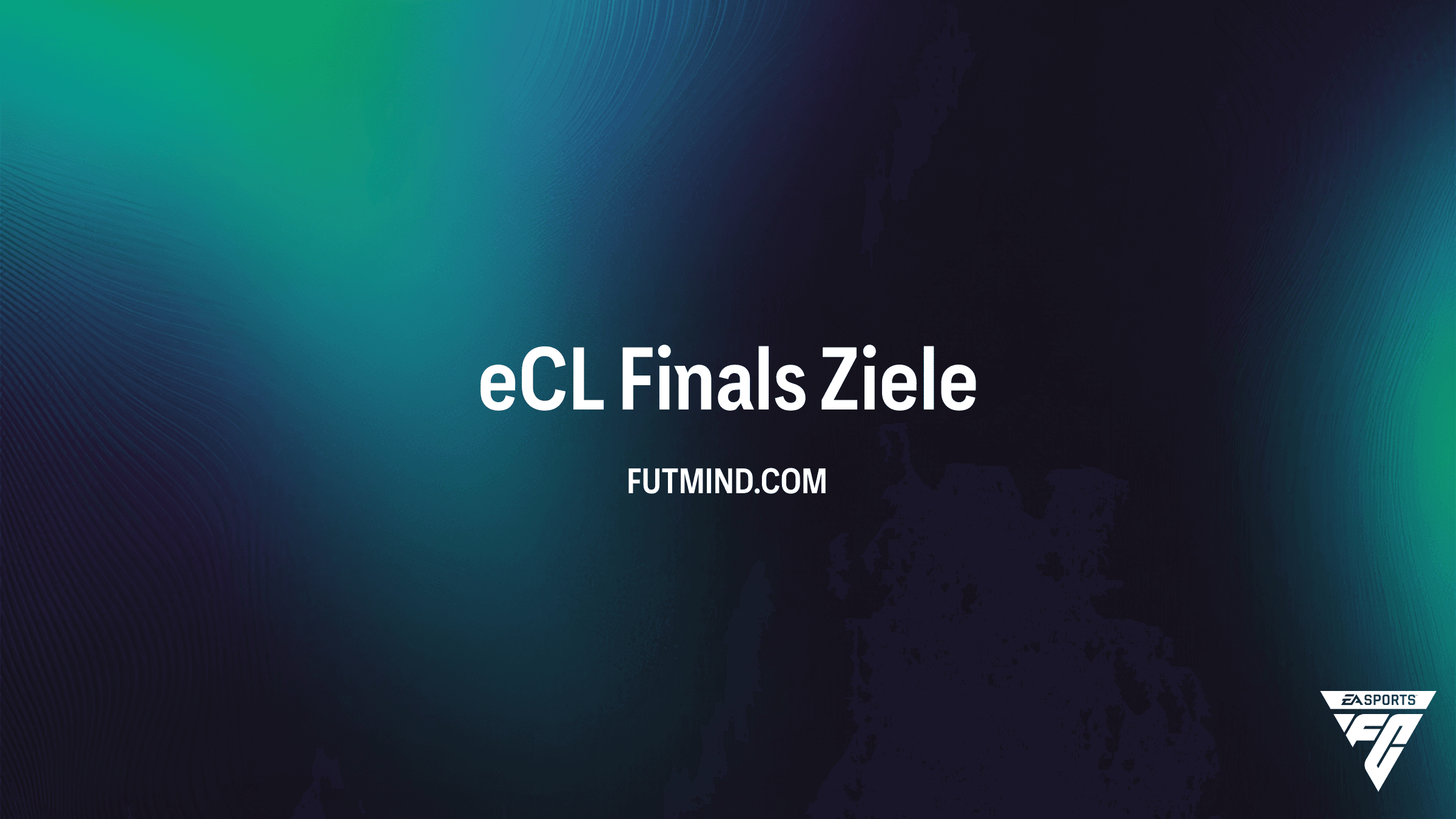 eCL Finals Objectives in FC 26: So sicherst du dir den 88+ Player Pick