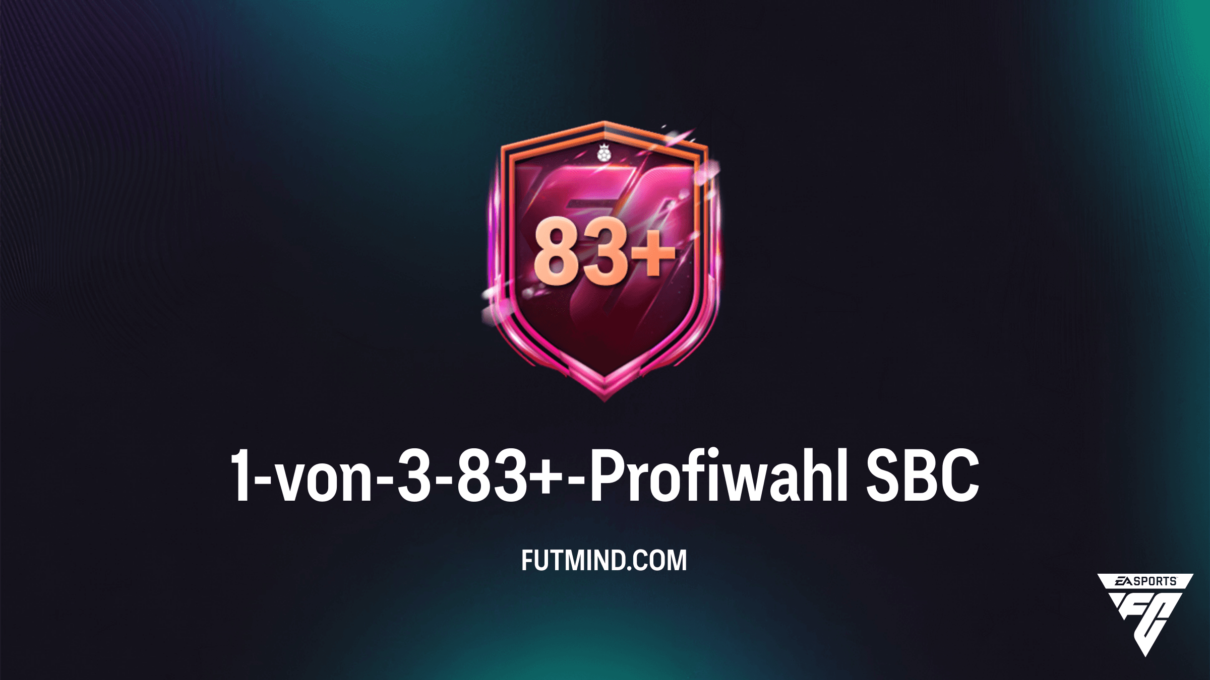 FC 26: 1-von-3-83+-Profiwahl SBC – Günstigste Lösung und Analyse