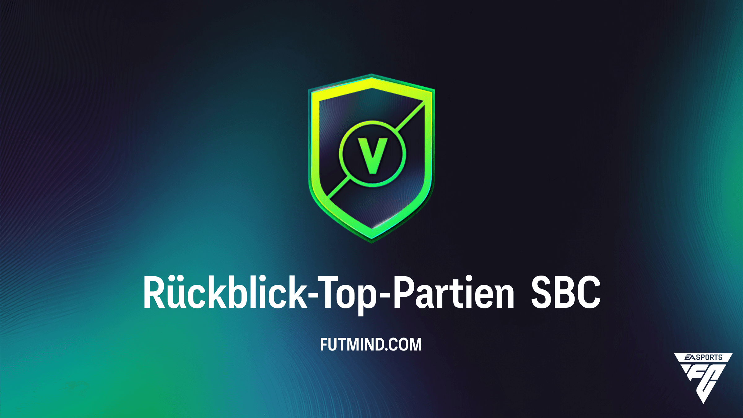 FC 26: Rückblick-Top-Partien SBC – Alle Anforderungen, Lösungen und Belohnungen