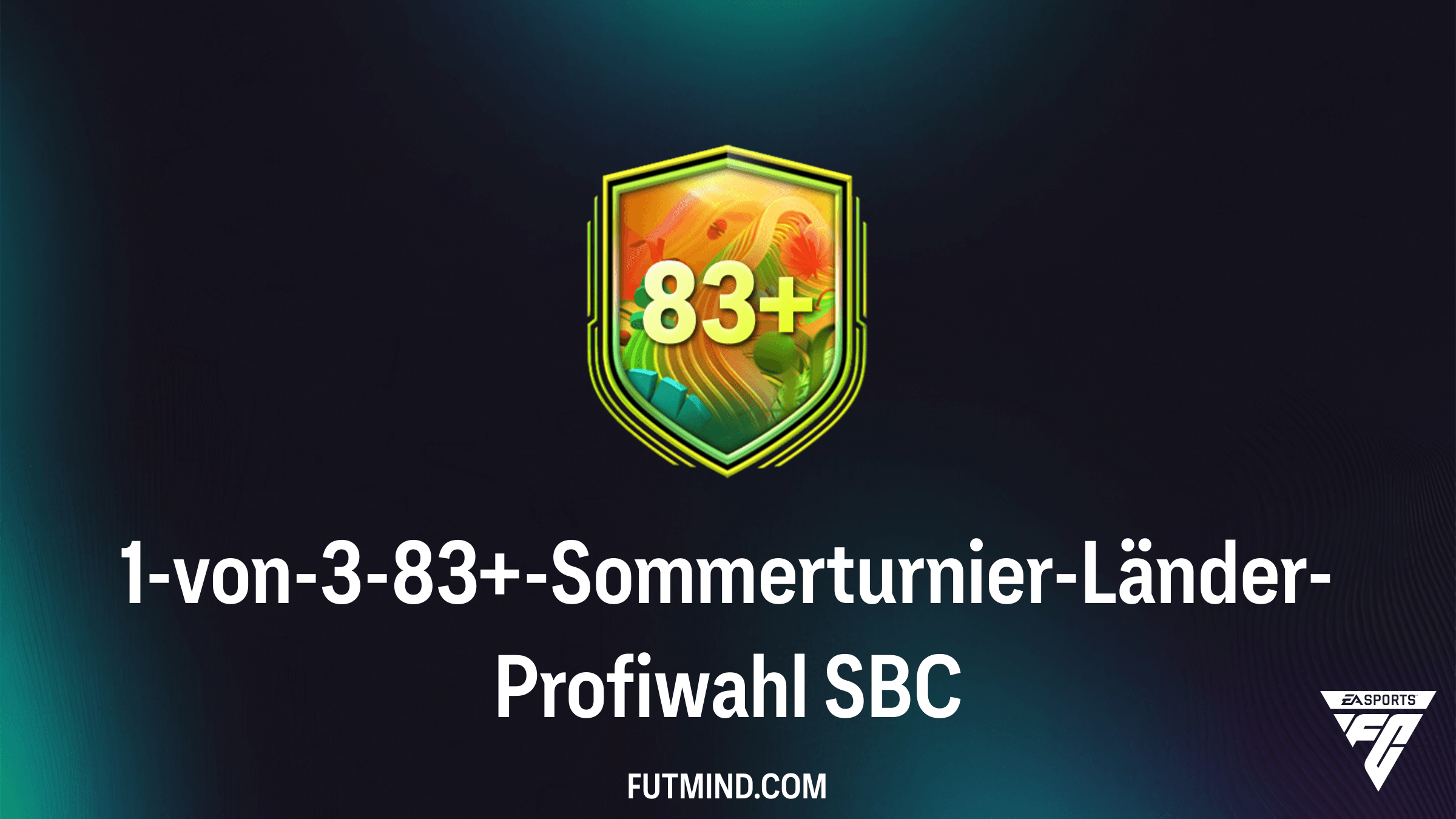 FC 26 Guide: So löst du die 1-von-3-83+-Sommerturnier-Länder-Profiwahl SBC optimal
