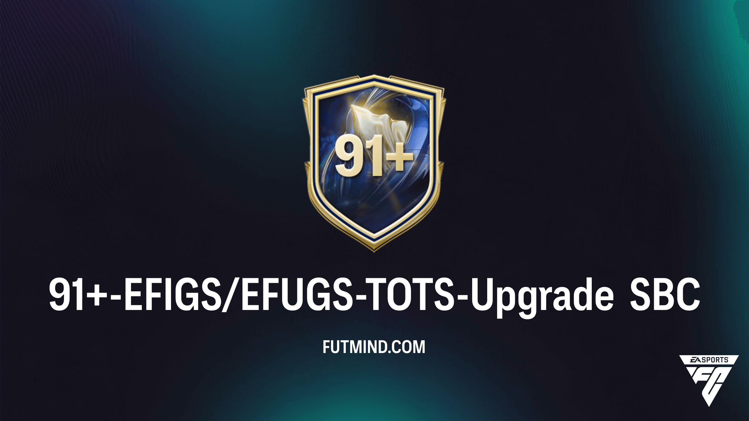 FC 26: So schließt du das 91+-EFIGS/EFUGS-TOTS-Upgrade SBC ab – Tipps und Analyse