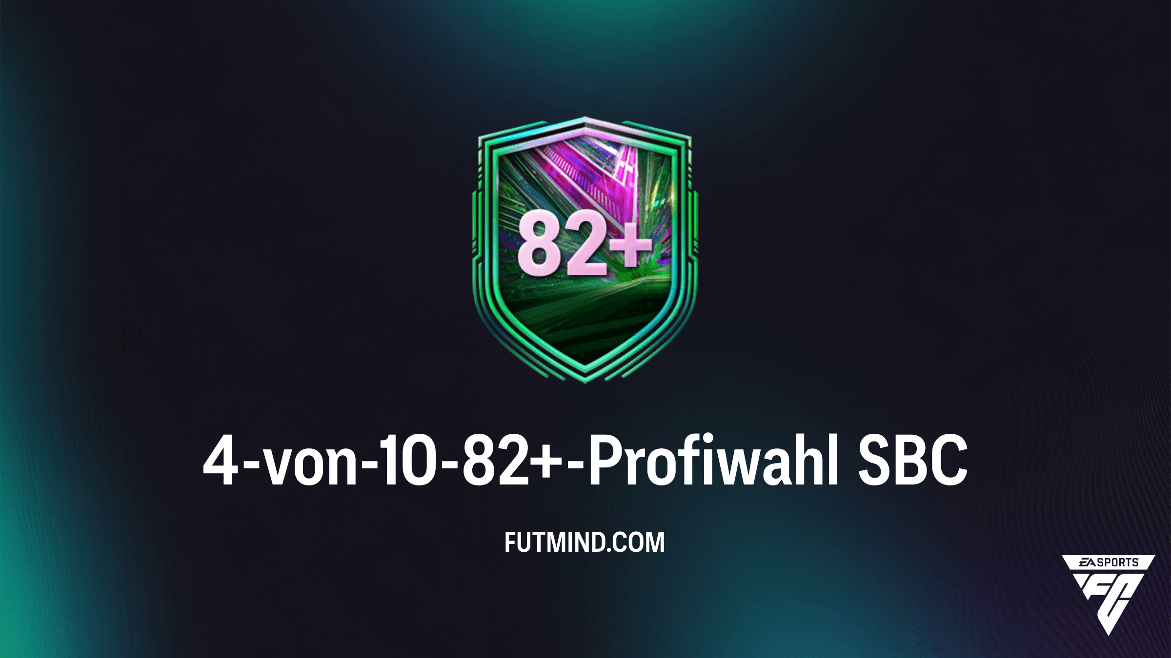FC 26: 4-von-10-82+-Profiwahl SBC – Günstige Lösung und Analyse
