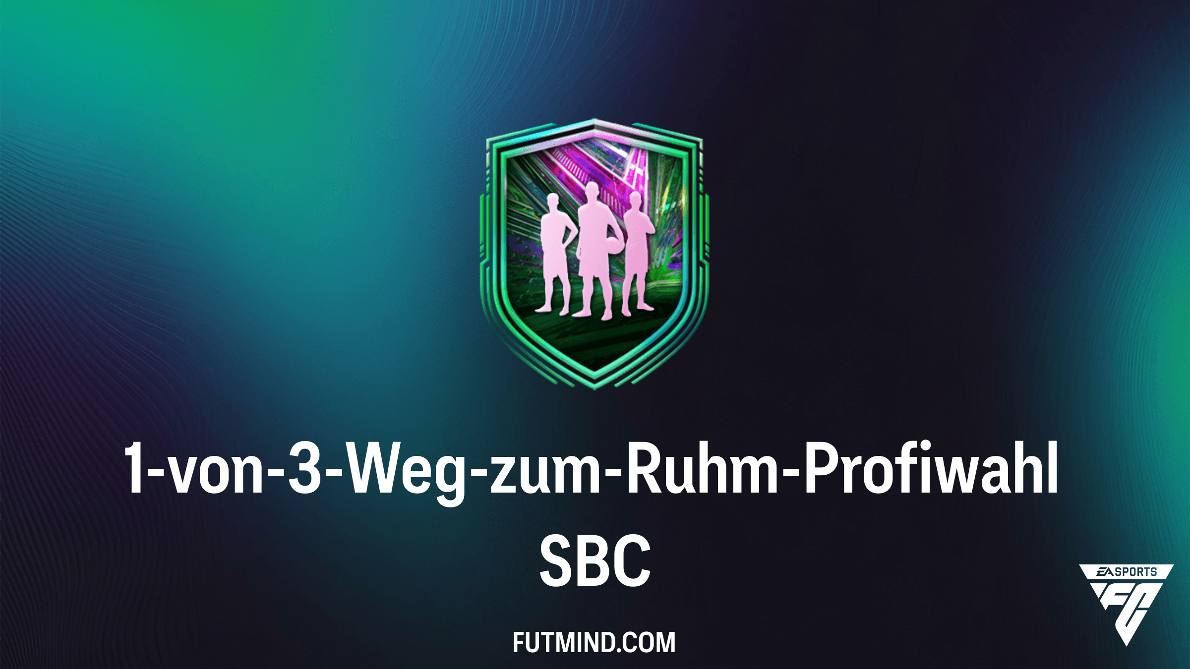 FC 26: 1-von-3-Weg-zum-Ruhm-Profiwahl SBC – Path to Glory Guide und Analyse