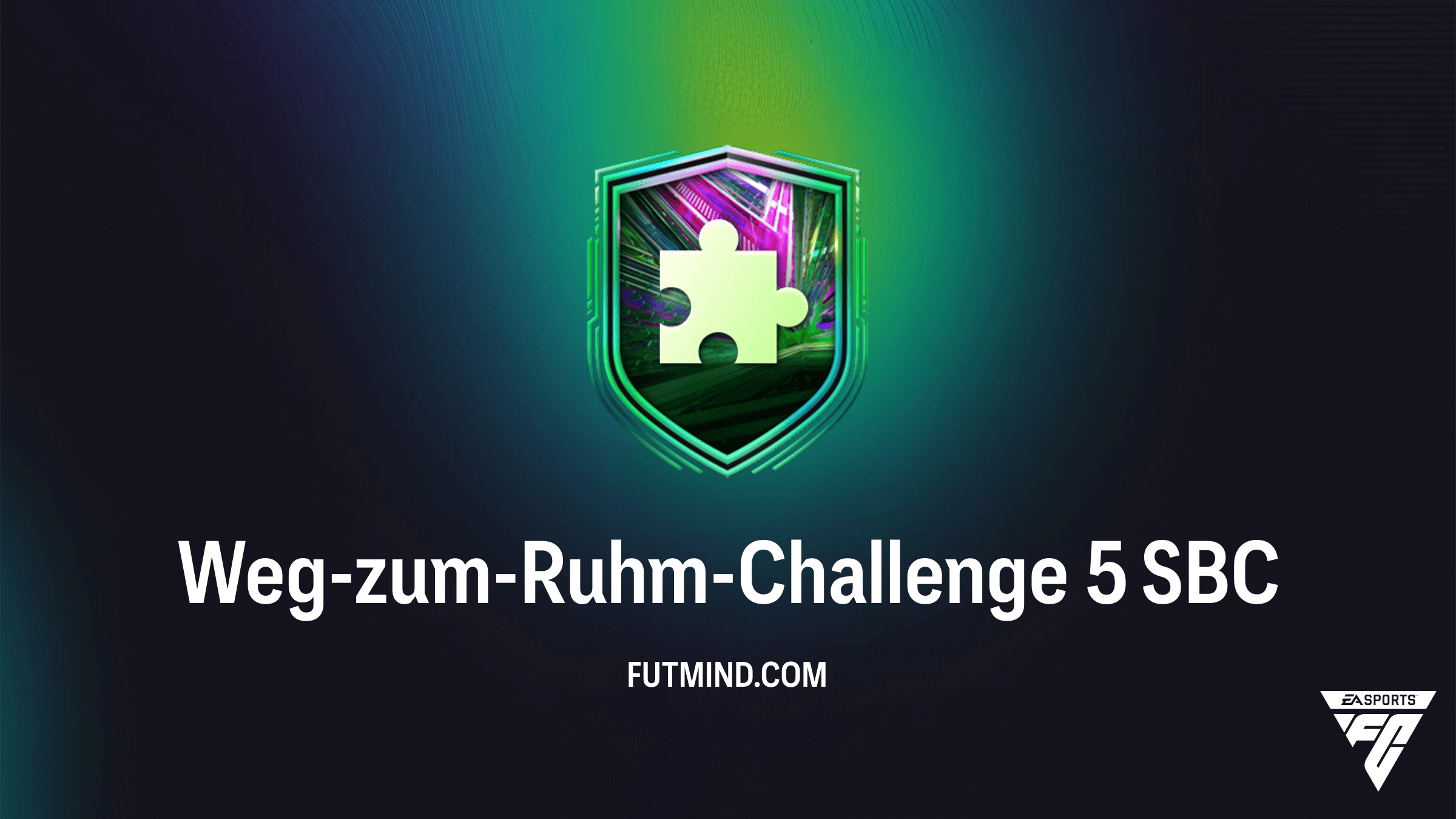 Weg-zum-Ruhm-Challenge 5 Guide: So schließt du die SBC in FC 26 günstig ab