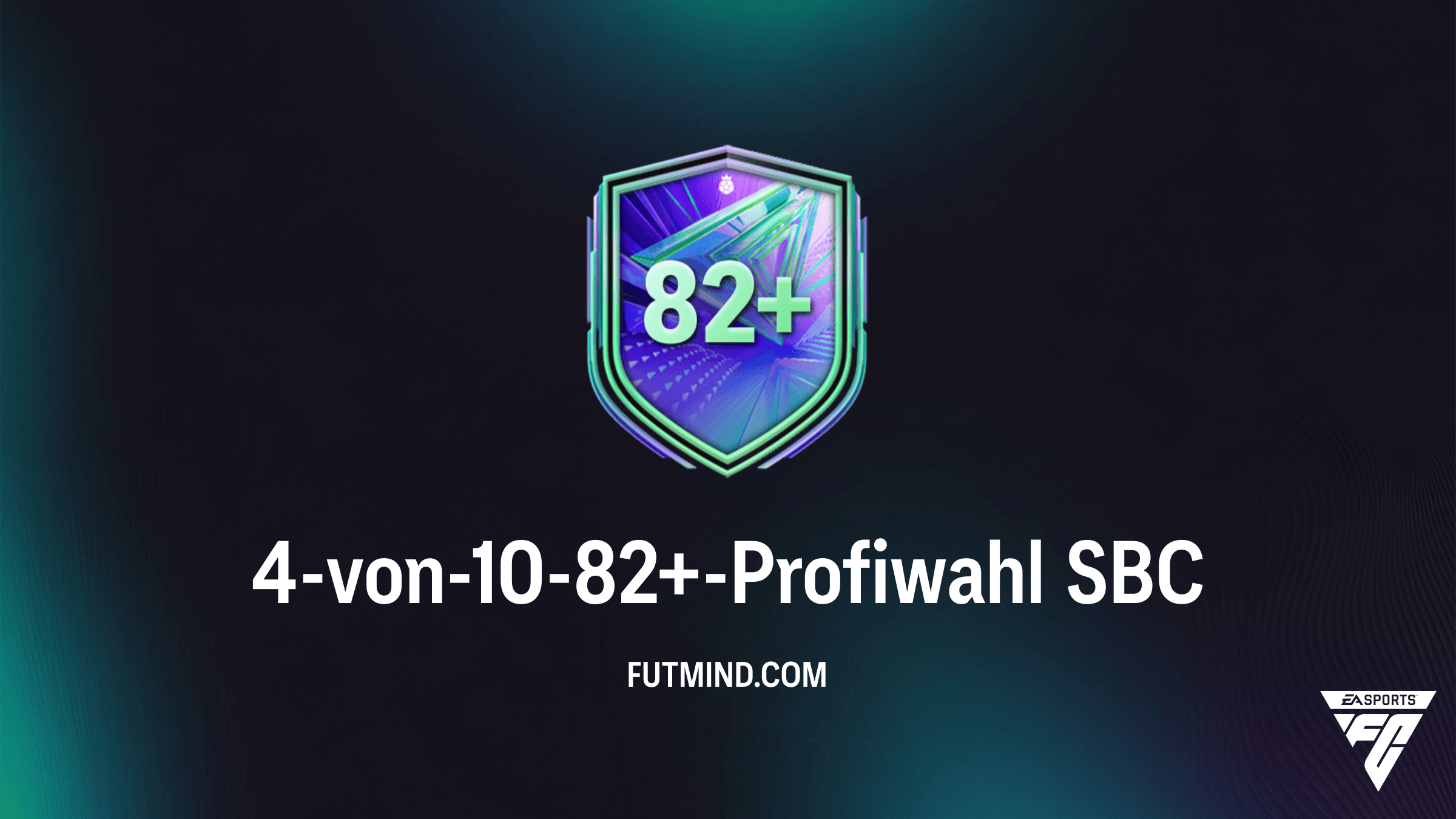 FC 26 4-von-10-82+-Profiwahl SBC: Guide, Lösungen und Analyse
