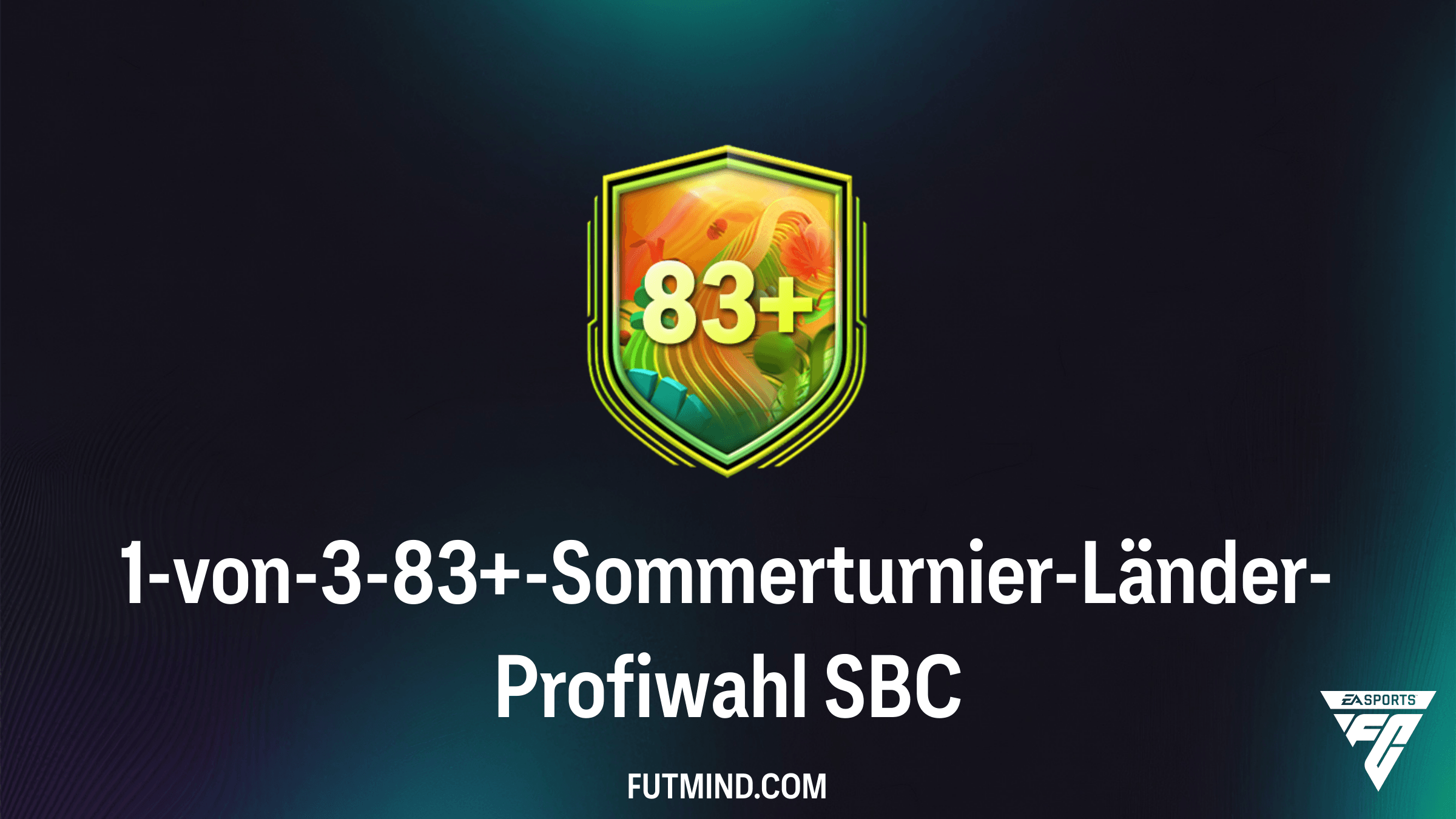 FC 26: 1-von-3-83+-Sommerturnier-Länder-Profiwahl SBC – Günstige Profis zur WM 2026