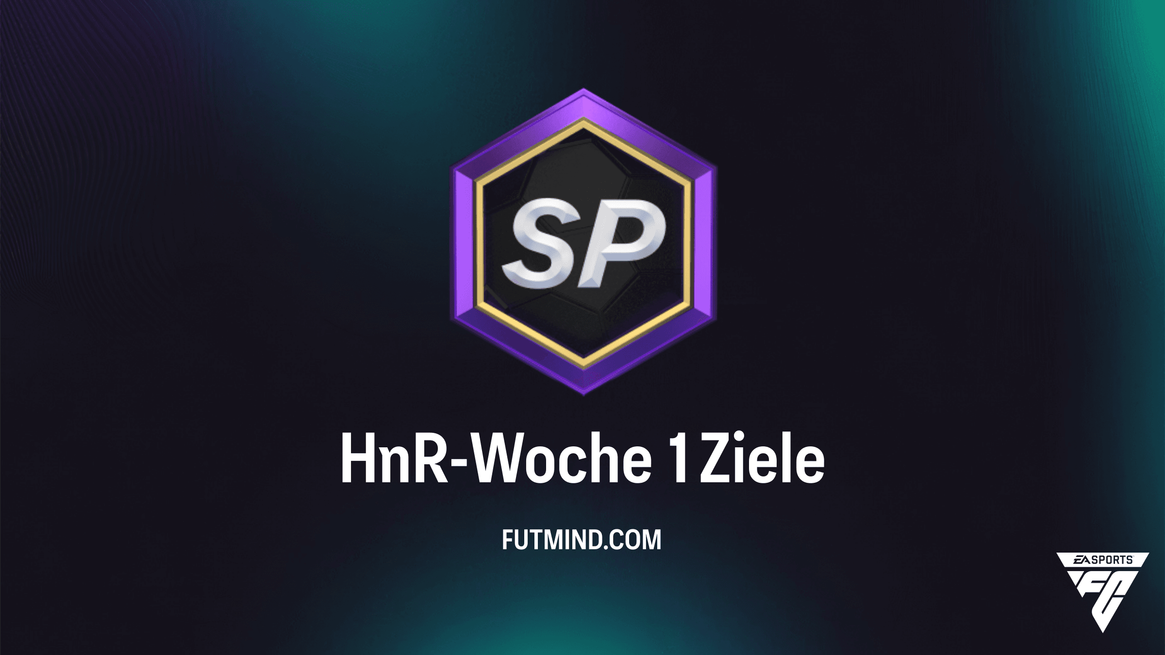 FC 26: HnR-Woche 1 Objective – So holst du dir FOF-Token und SP