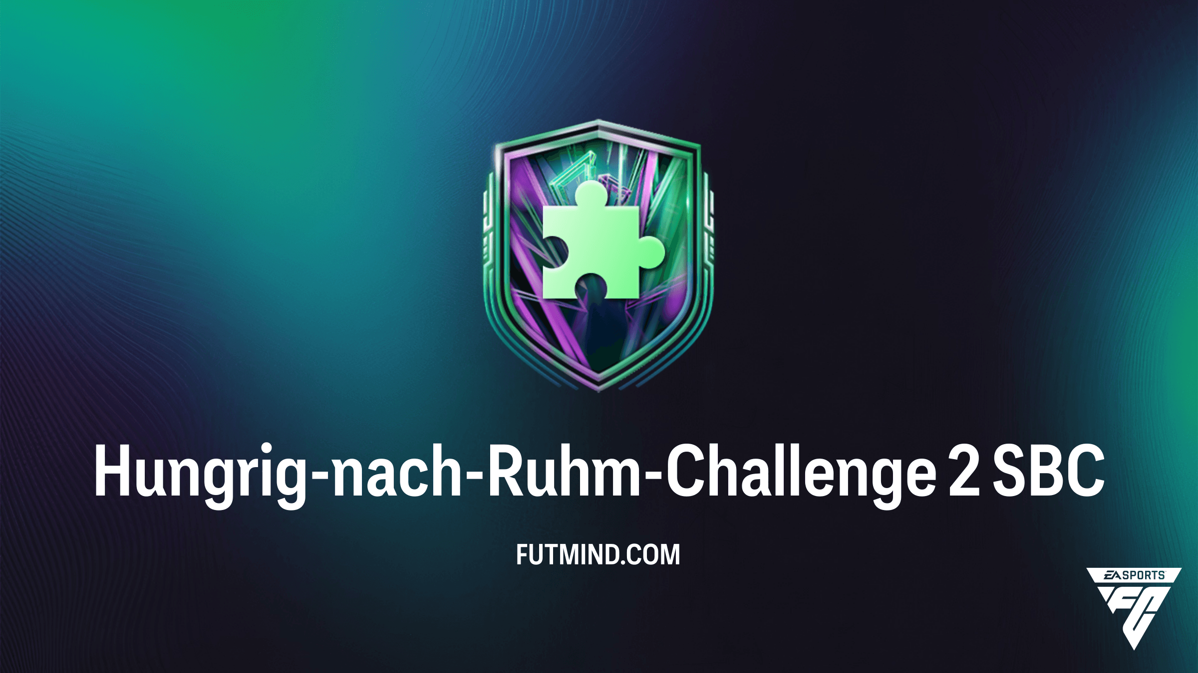 FC 26: Hungrig-nach-Ruhm-Challenge 2 SBC – Lösung & Belohnungen