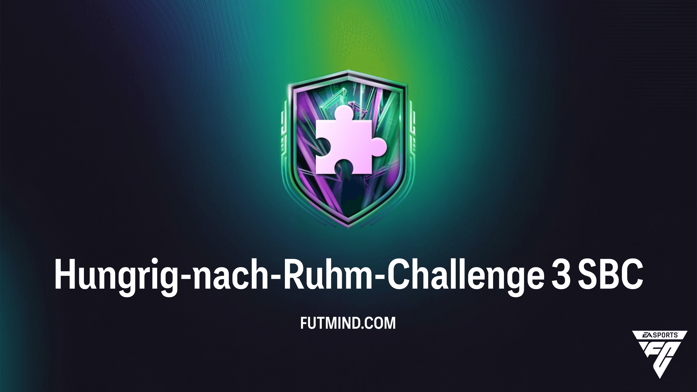 Hungrig-nach-Ruhm-Challenge 3: SBC Lösung und Belohnungen in FC 26