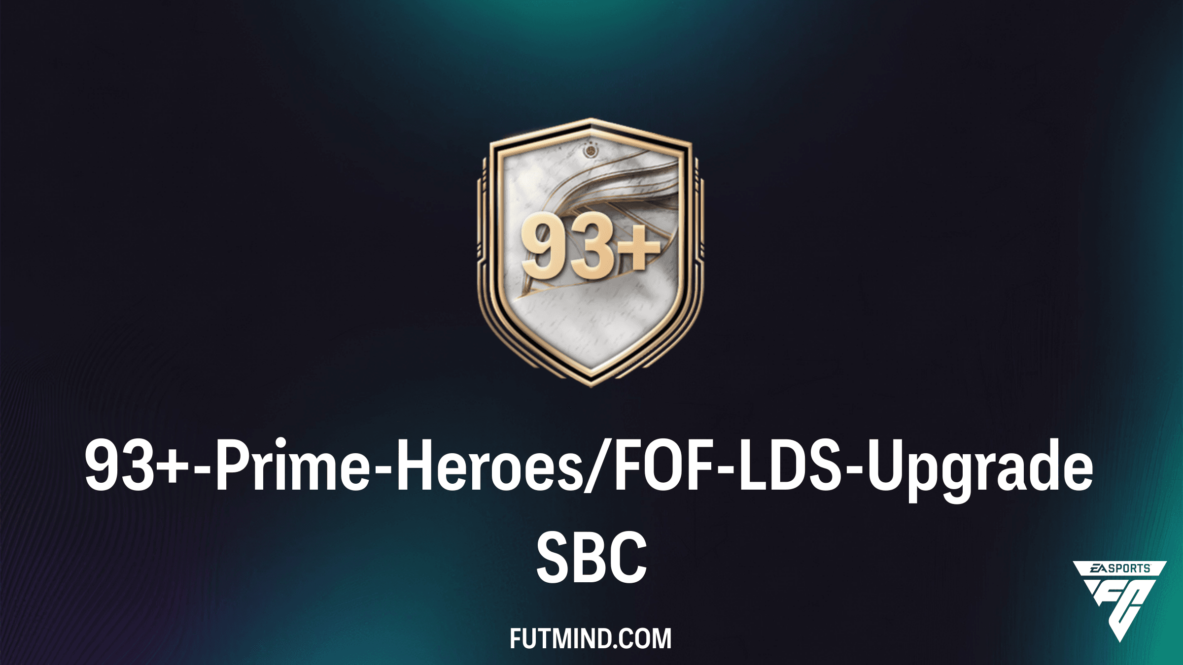FC 26 93+-Prime-Heroes/FOF-LDS-Upgrade: Alle Infos zur neuen SBC