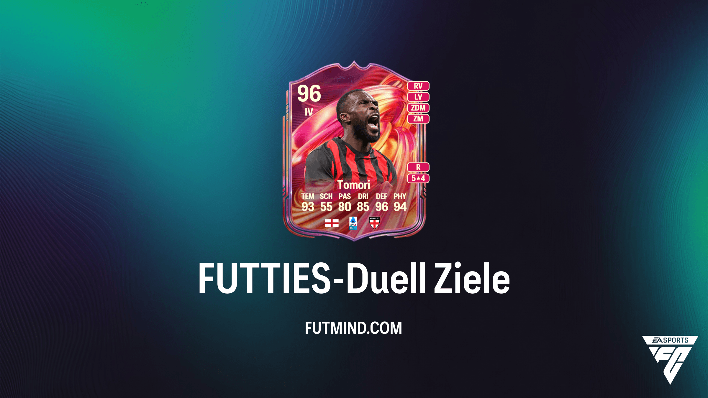 Wie du das FUTTIES-Duell Ziel in FC 26 abschließt und Fikayo Tomori erhältst