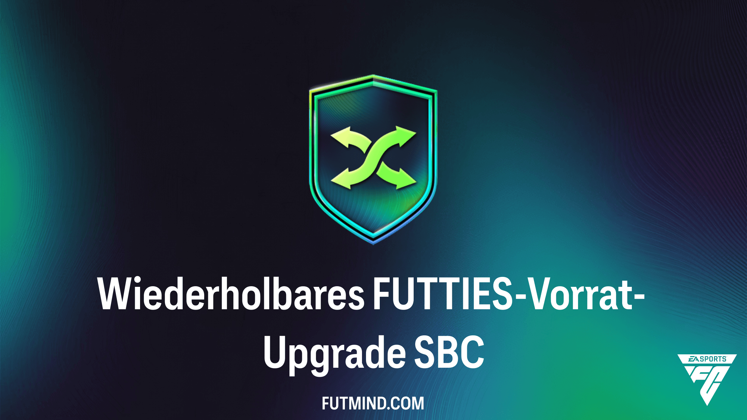 Wiederholbares FUTTIES-Vorrat-Upgrade SBC in FC 26: Lohnt sich das Pack-Crafting?