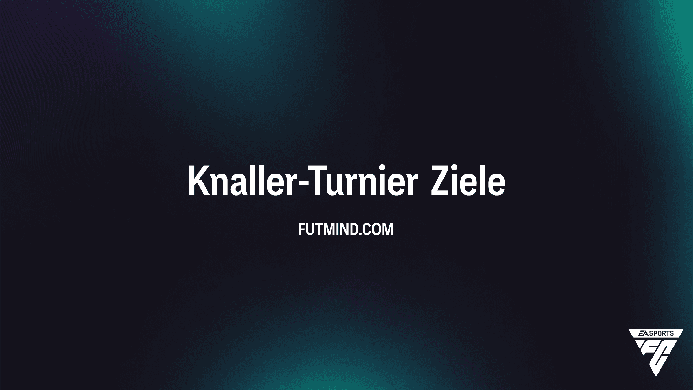 FC 26: Knaller-Turnier Objective Guide – So sicherst du dir die 88+ Belohnungen