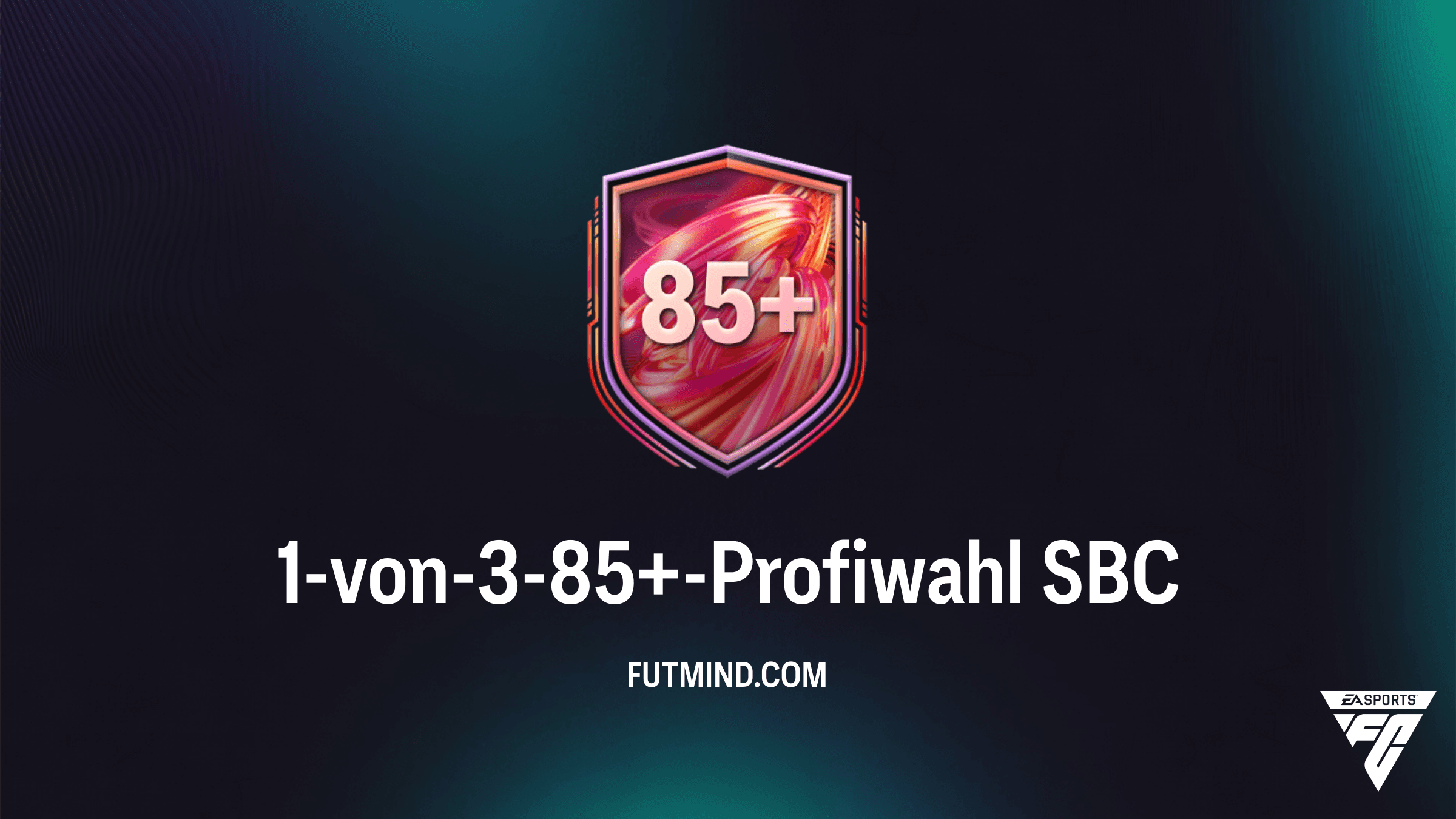 FC 26: 1-von-3-85+-Profiwahl SBC – Günstigste Lösungen und Analyse