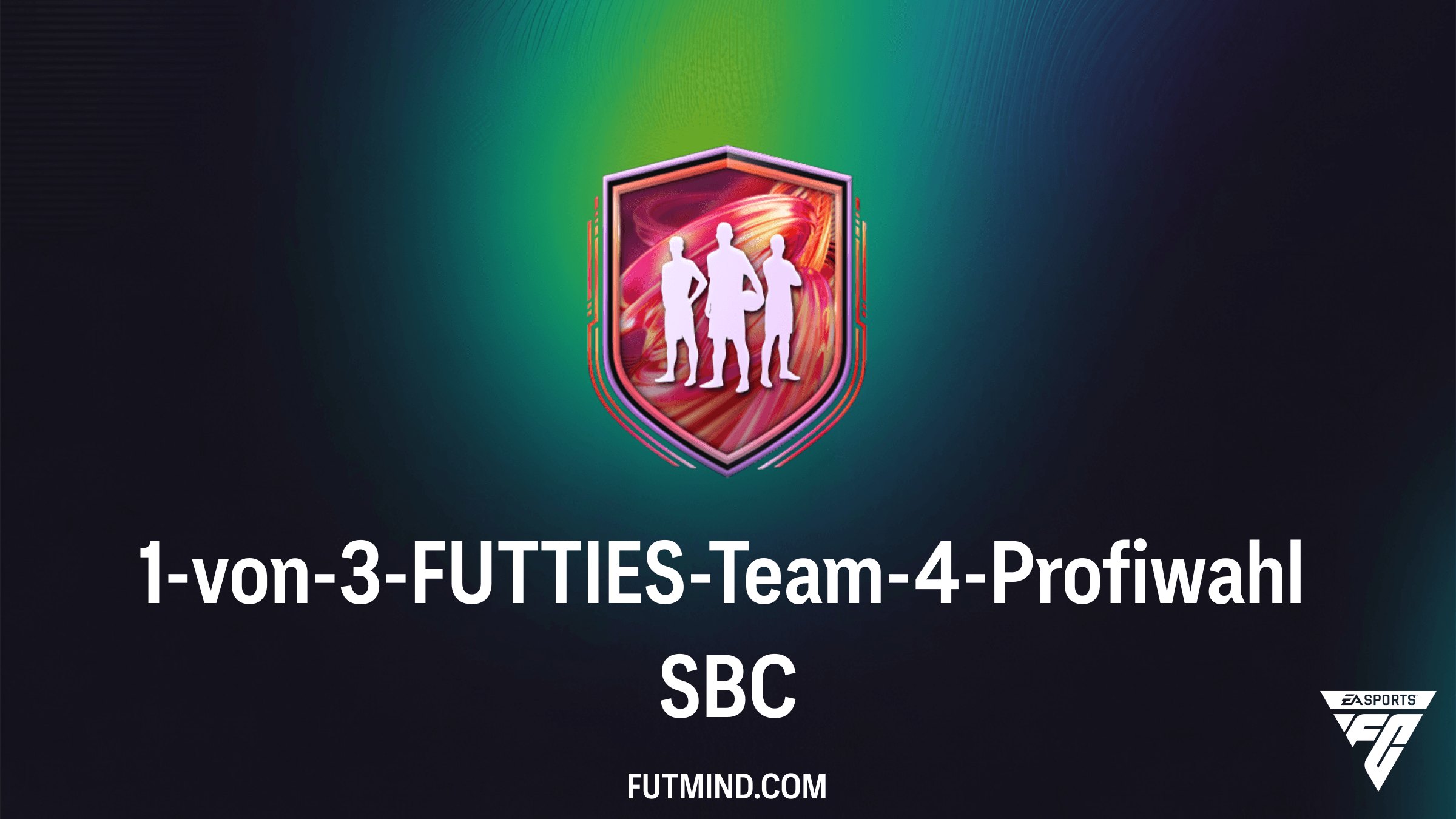 FC 26 1-von-3-FUTTIES-Team-4-Profiwahl SBC: Günstigste Lösungen und Analyse