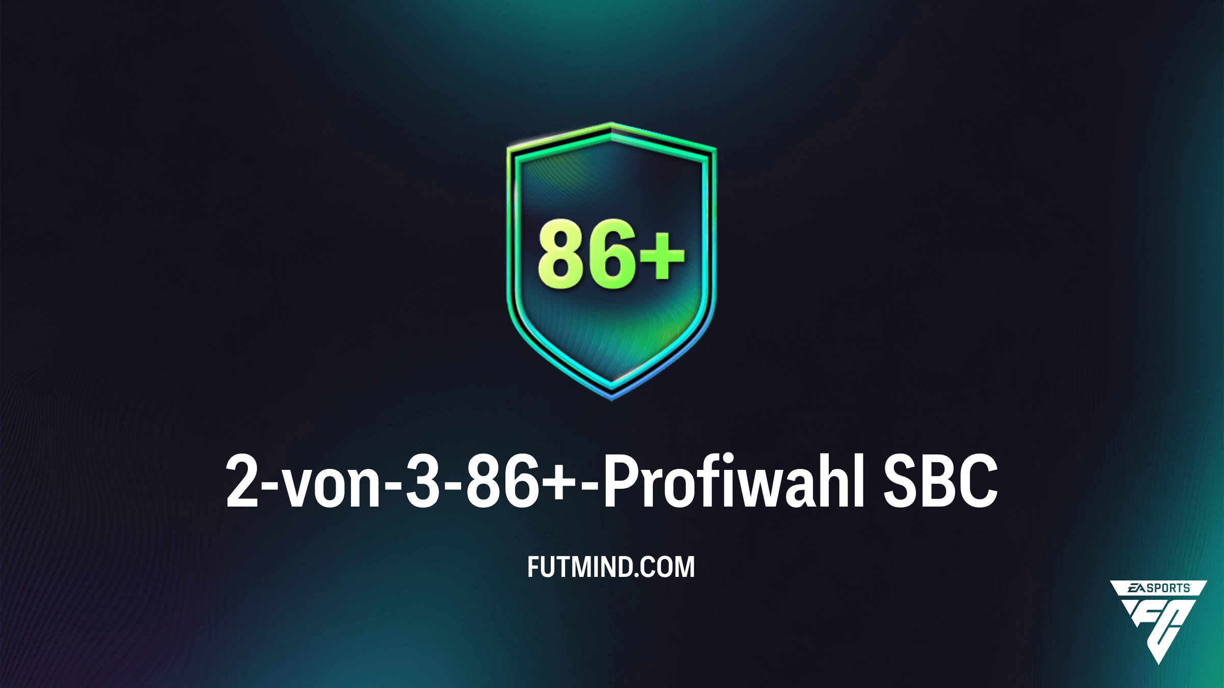 FC 26: 2-von-3-86+-Profiwahl SBC – Kosten, Lösungen und Analyse