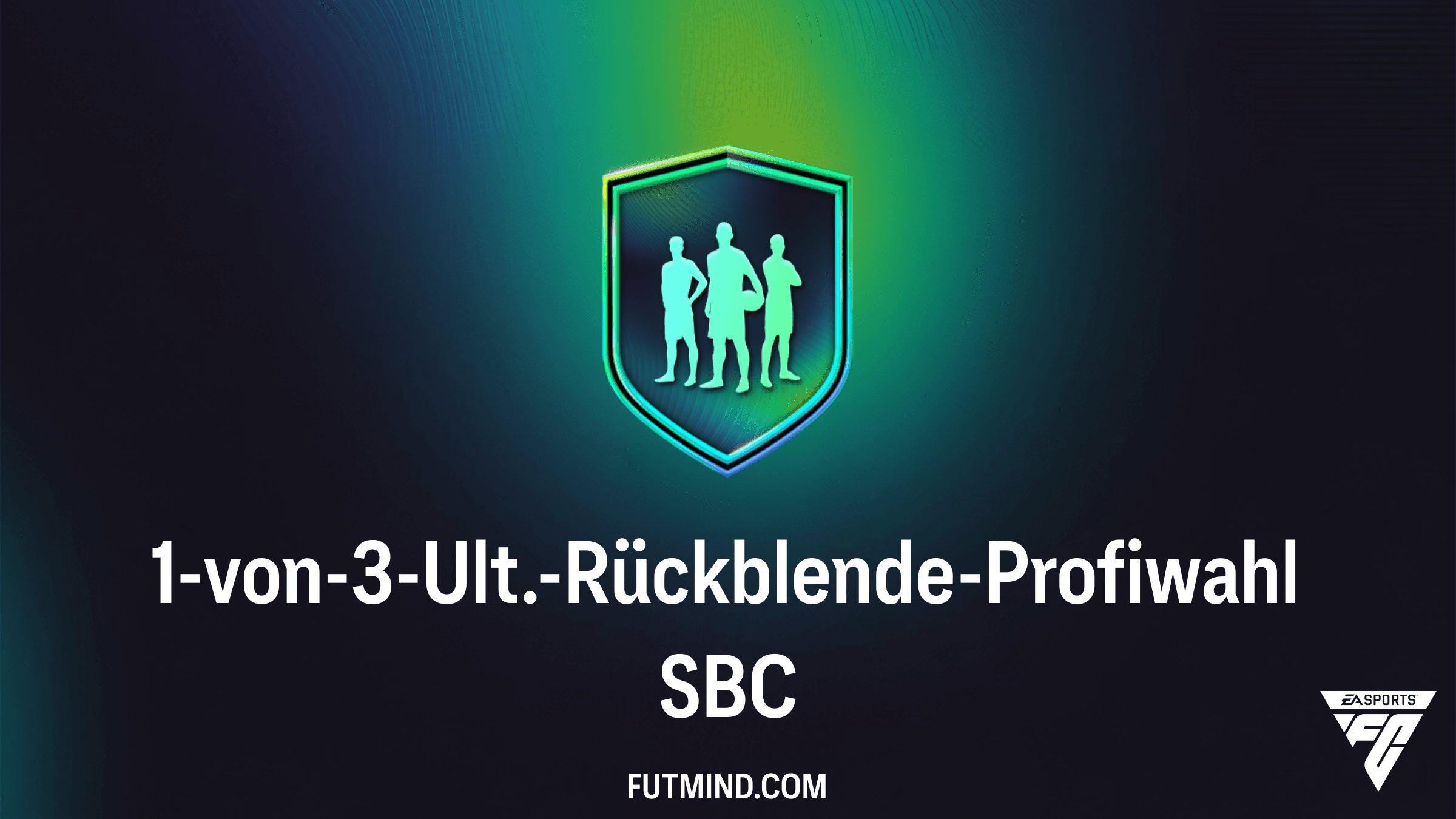 FC 26: 1-von-3-Ult.-Rückblende-Profiwahl SBC – Alle Infos & Lösungen