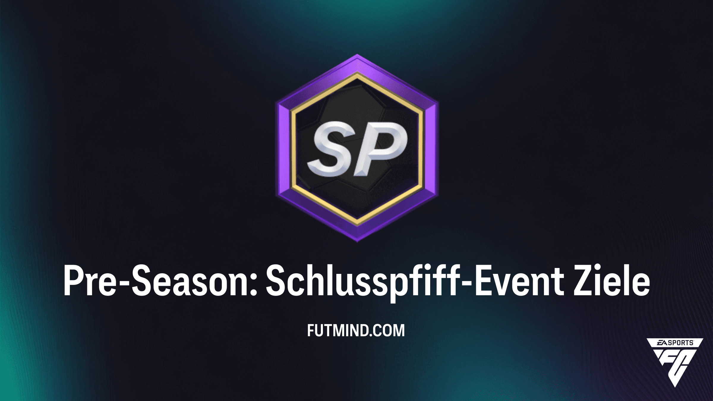 FC 26 Pre-Season: Schlusspfiff-Event – So sicherst du dir Boni für FC 27