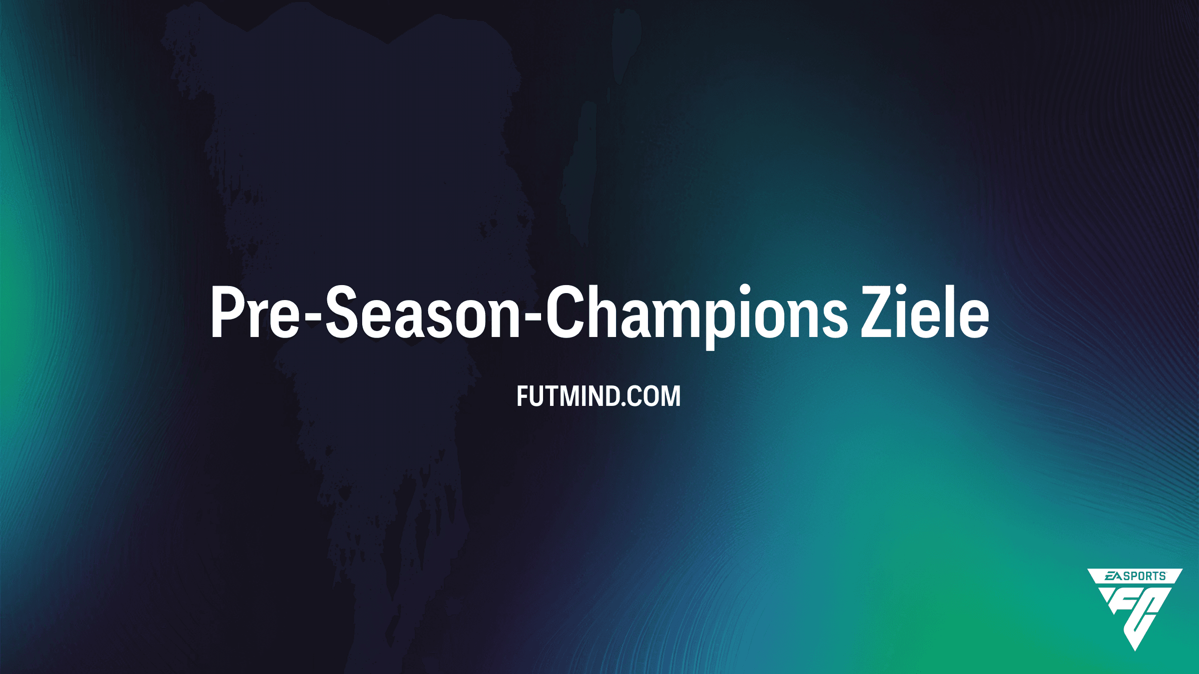 FC 25 Pre-Season-Champions: So holst du dir die FUTTIES-Picks und Packs