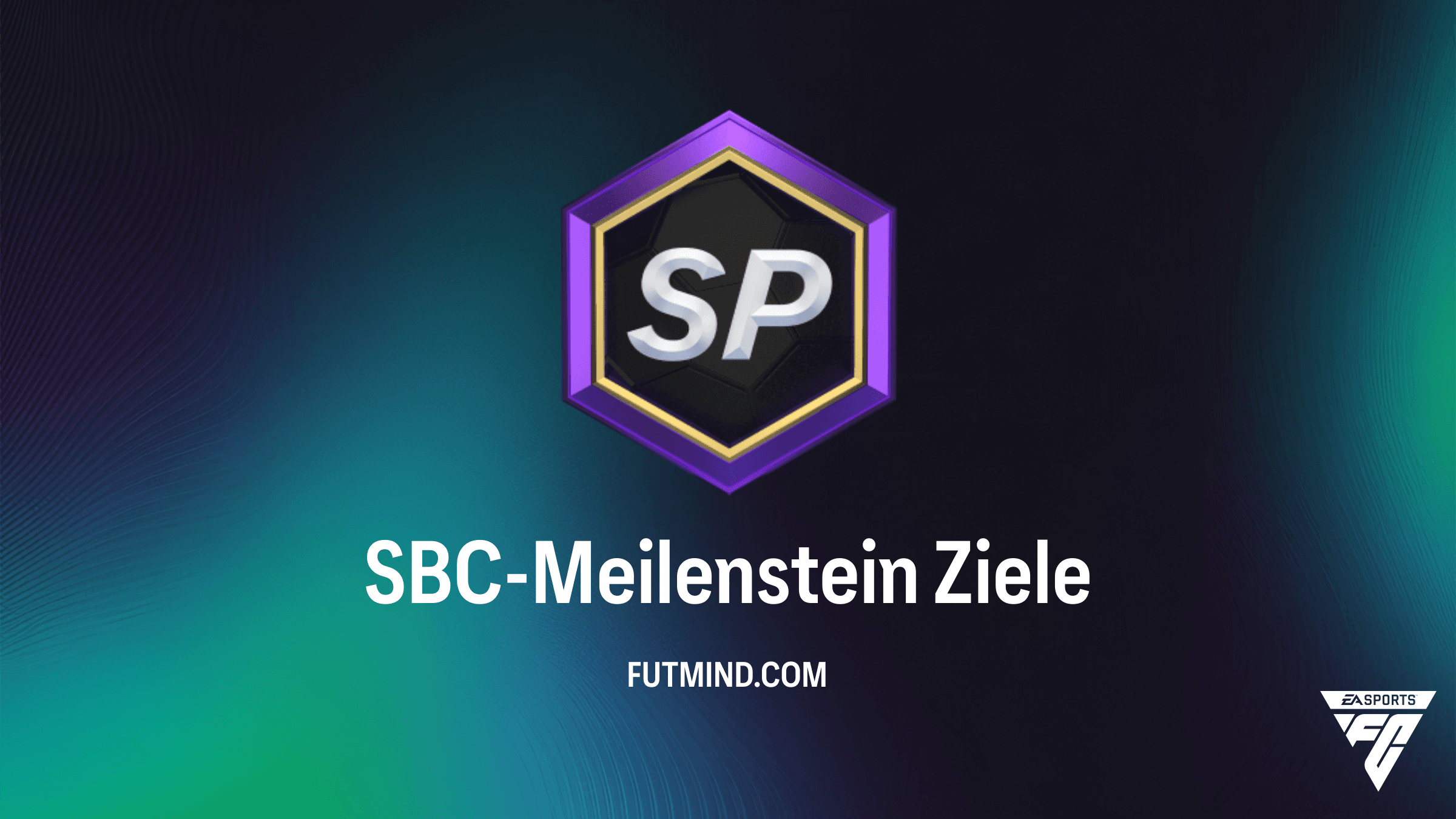 SBC-Meilenstein Objective in FC 26: Alle Aufgaben und Belohnungen im Überblick