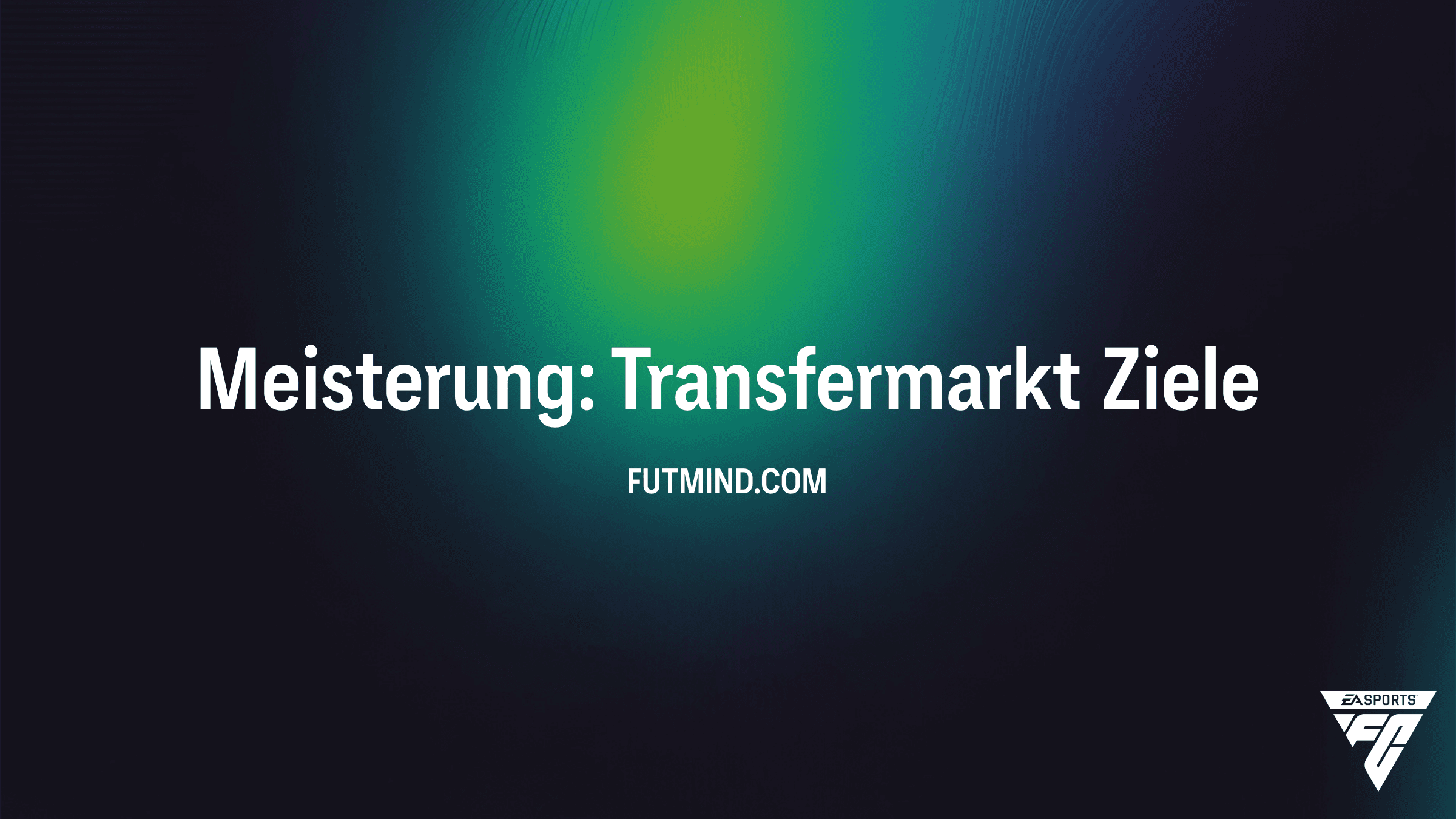 FC 26 Meisterung: Transfermarkt – Alle Aufgaben und Belohnungen im Überblick